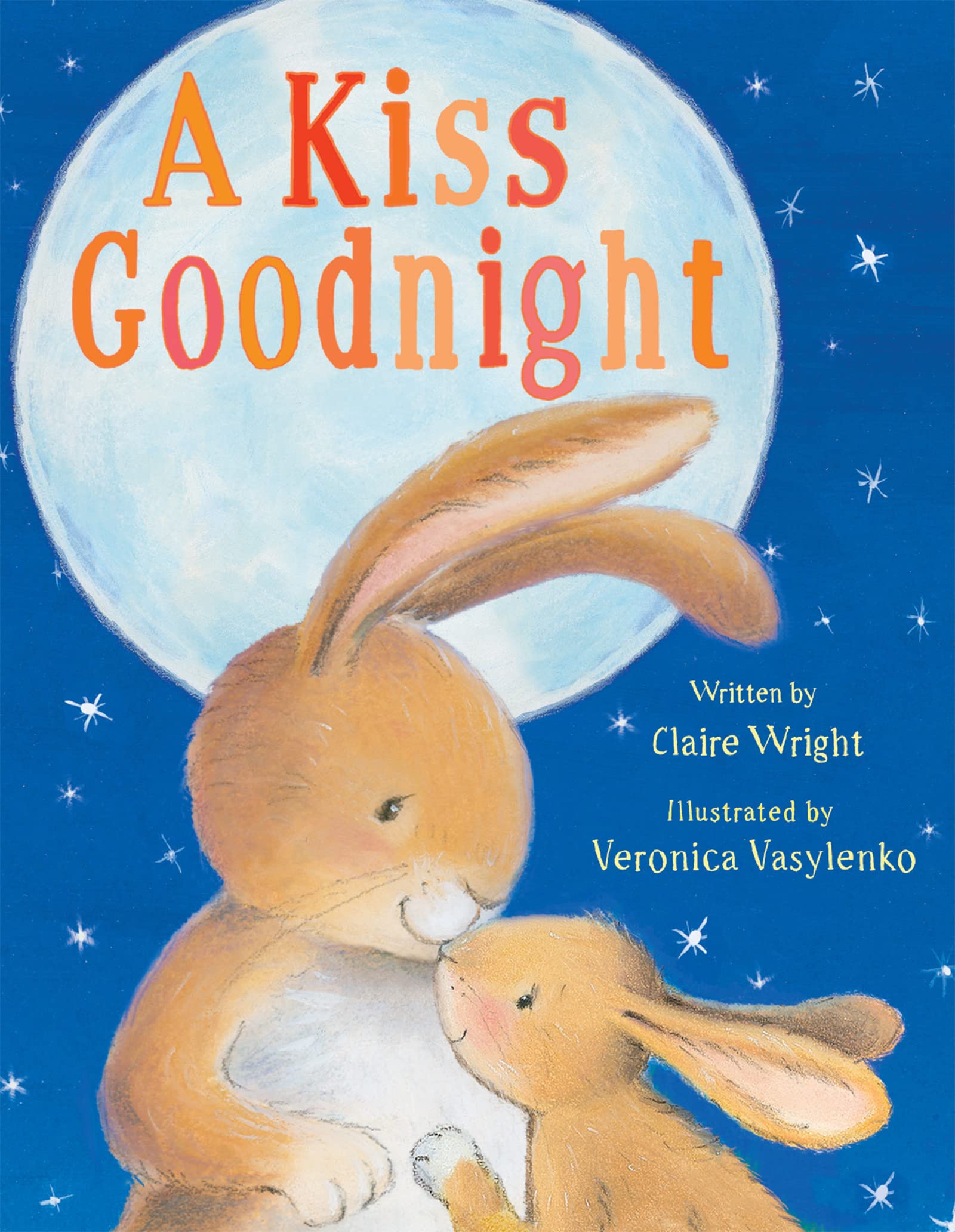 A Kiss Goodnight (Padded Board Books for Babies),Used