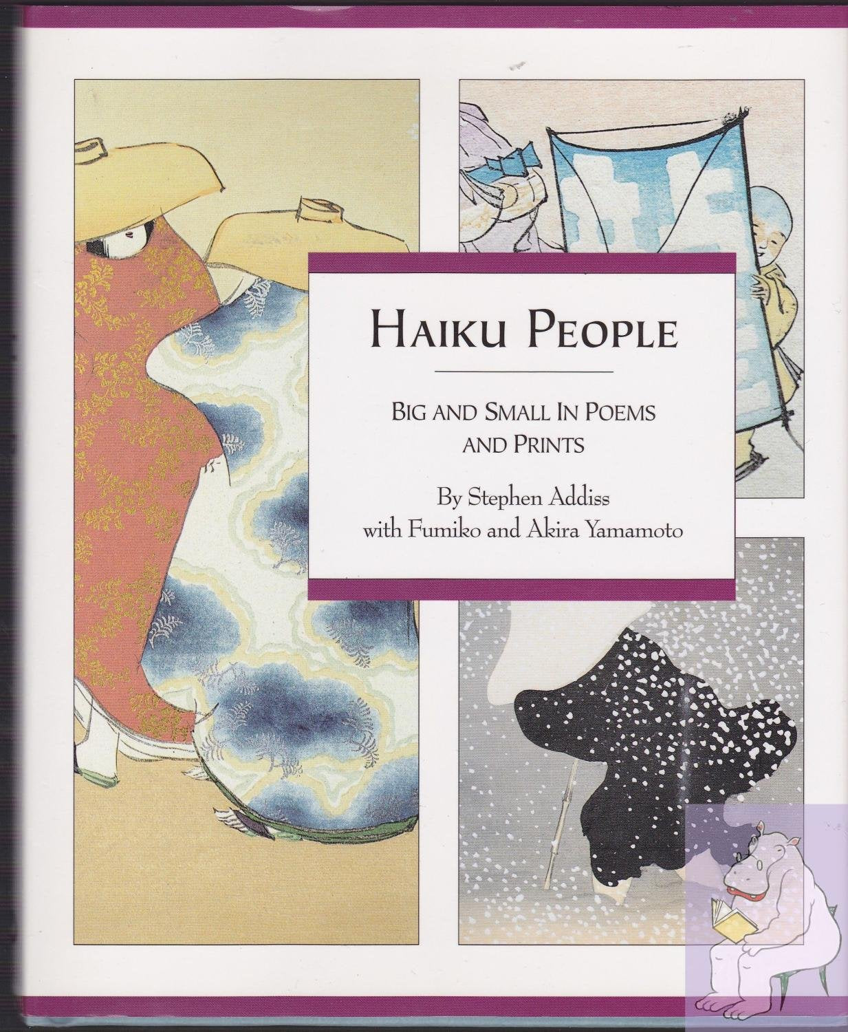 Haiku People: Big And Small In Poems And Prints,Used