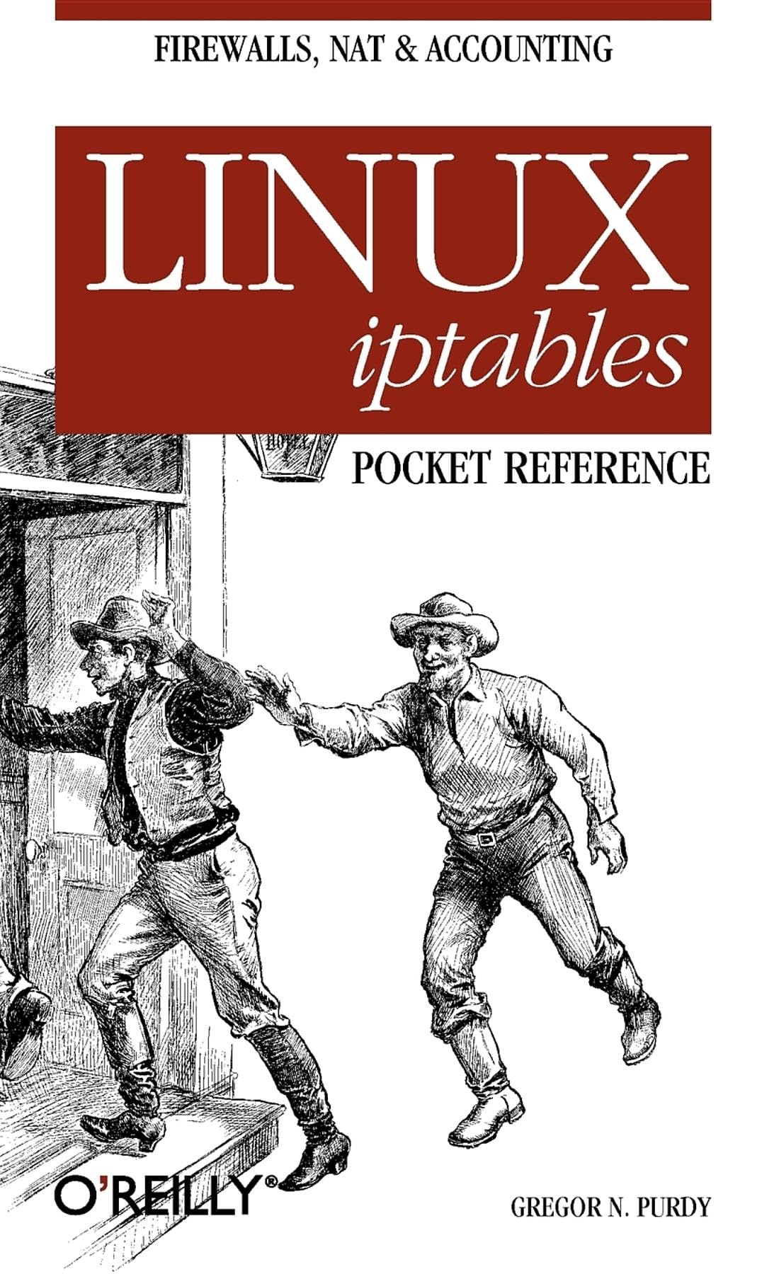 Linux iptables Pocket Reference: Firewalls, NAT & Accounting,Used