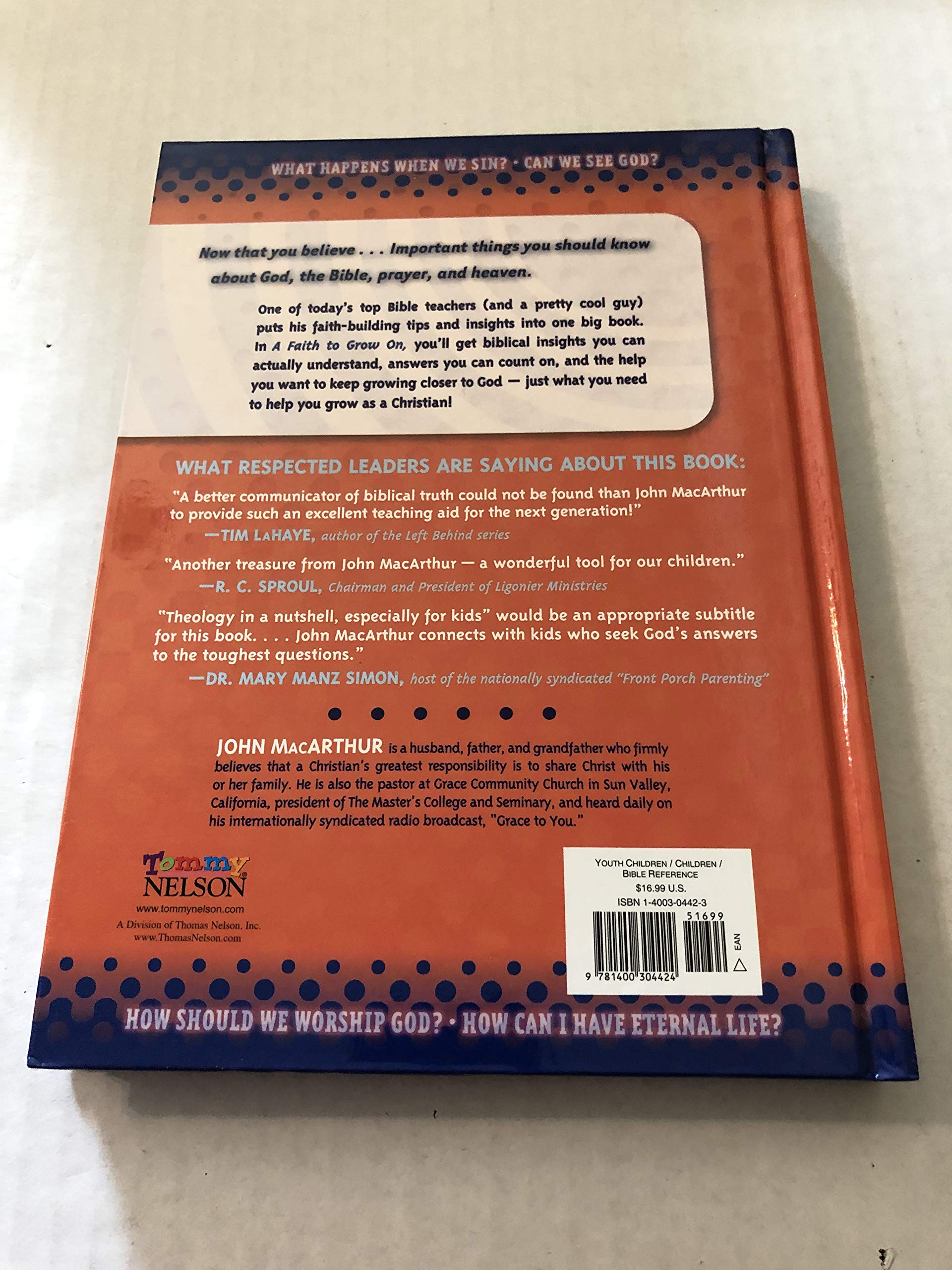 A Faith to Grow on: Important Things You Should Know Now That You Believe,New