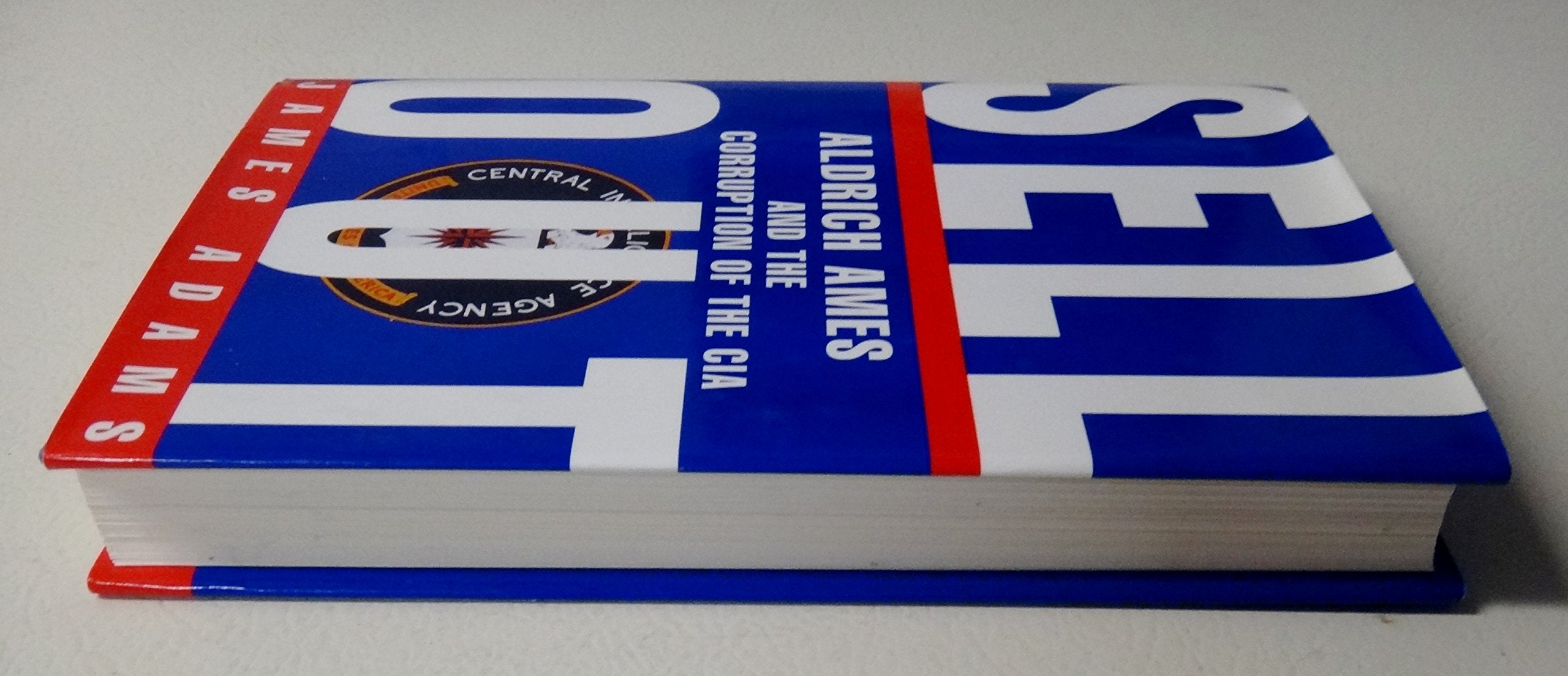 Sellout: Aldrich Ames and the Corruption of the CIA,Used