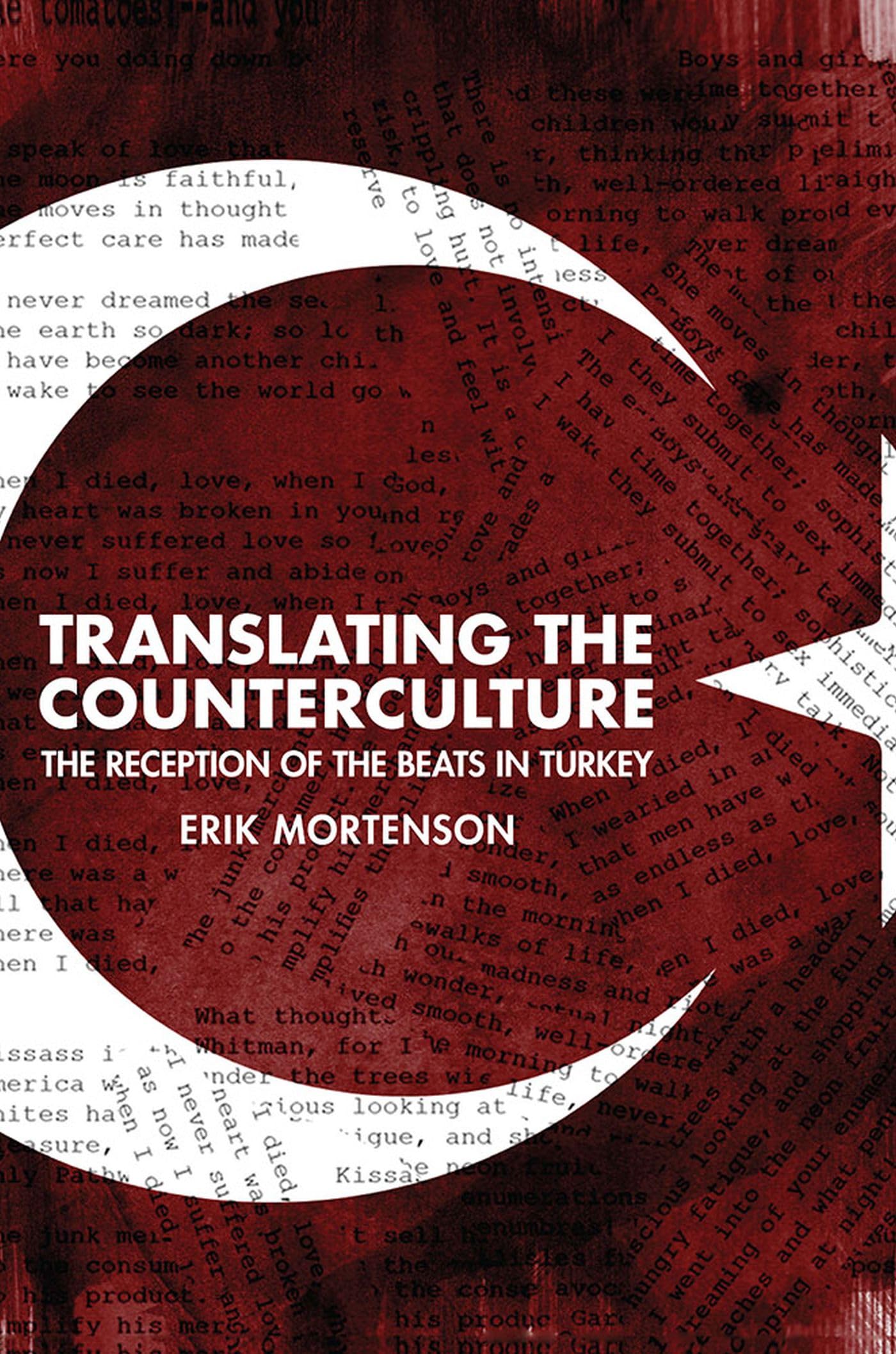 Translating The Counterculture: The Reception Of The Beats In Turkey,Used