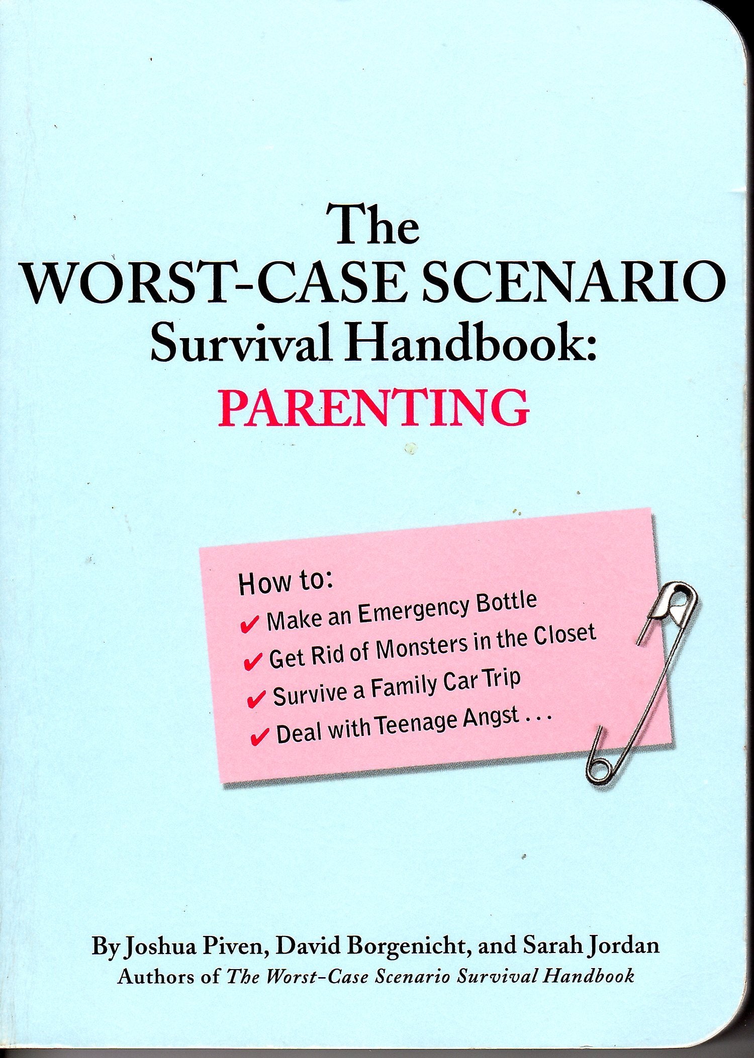 The Worstcase Scenario Survival Handbook: Parenting,Used