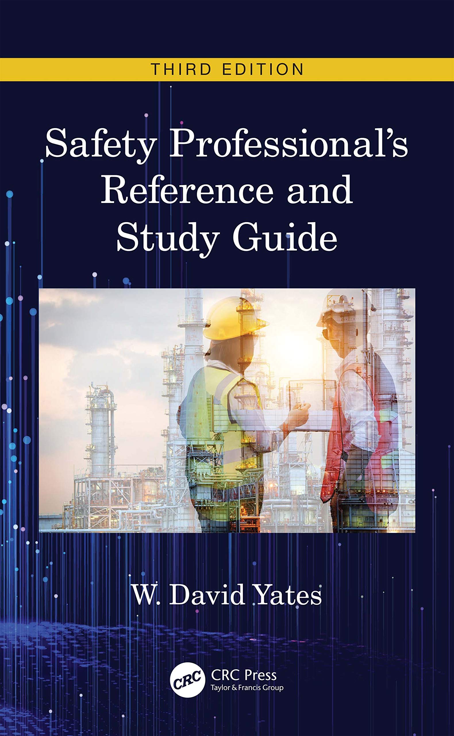 Safety Professional's Reference and Study Guide, Third Edition,Used