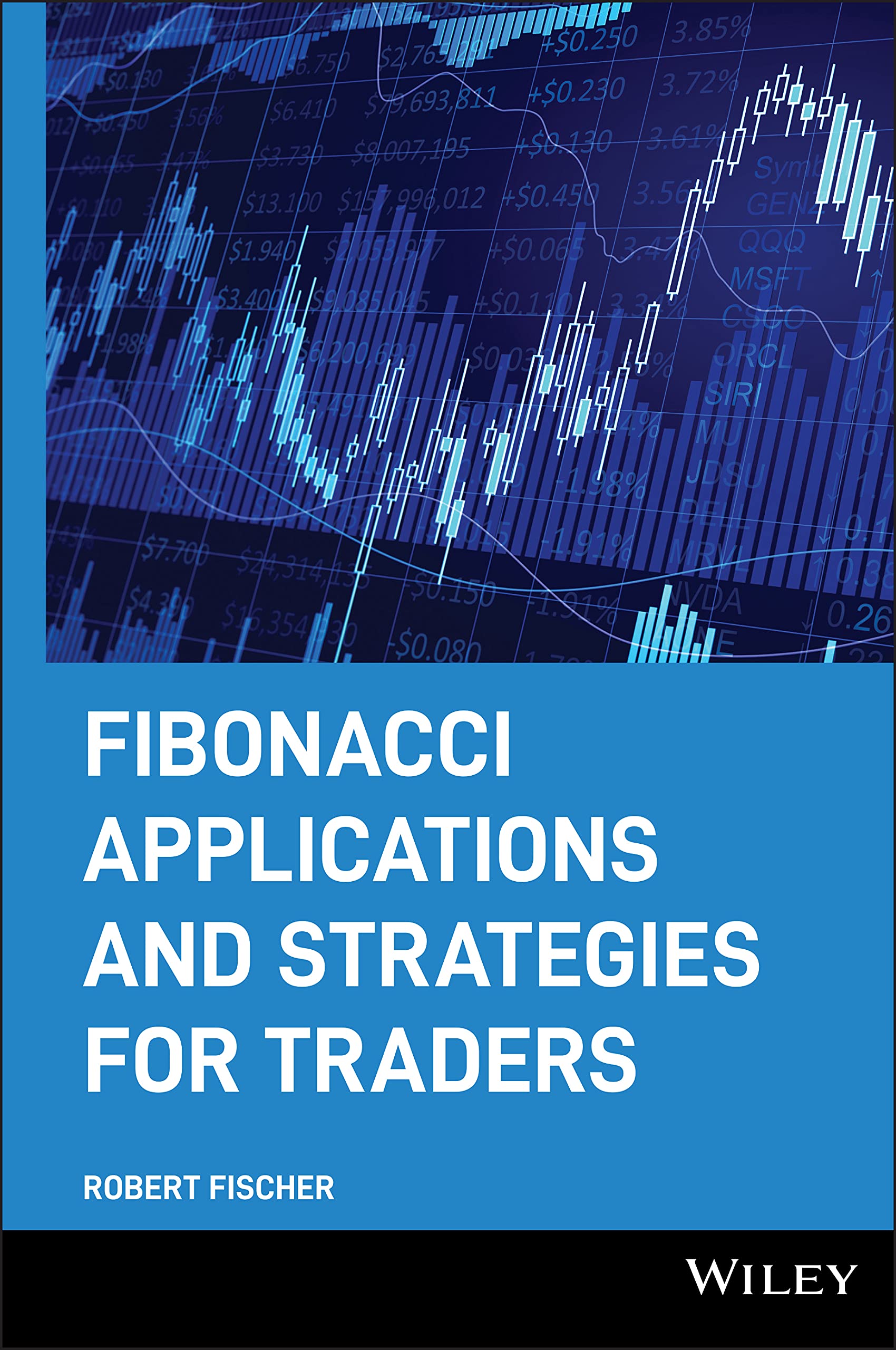 Fibonacci Applications and Strategies for Traders,New
