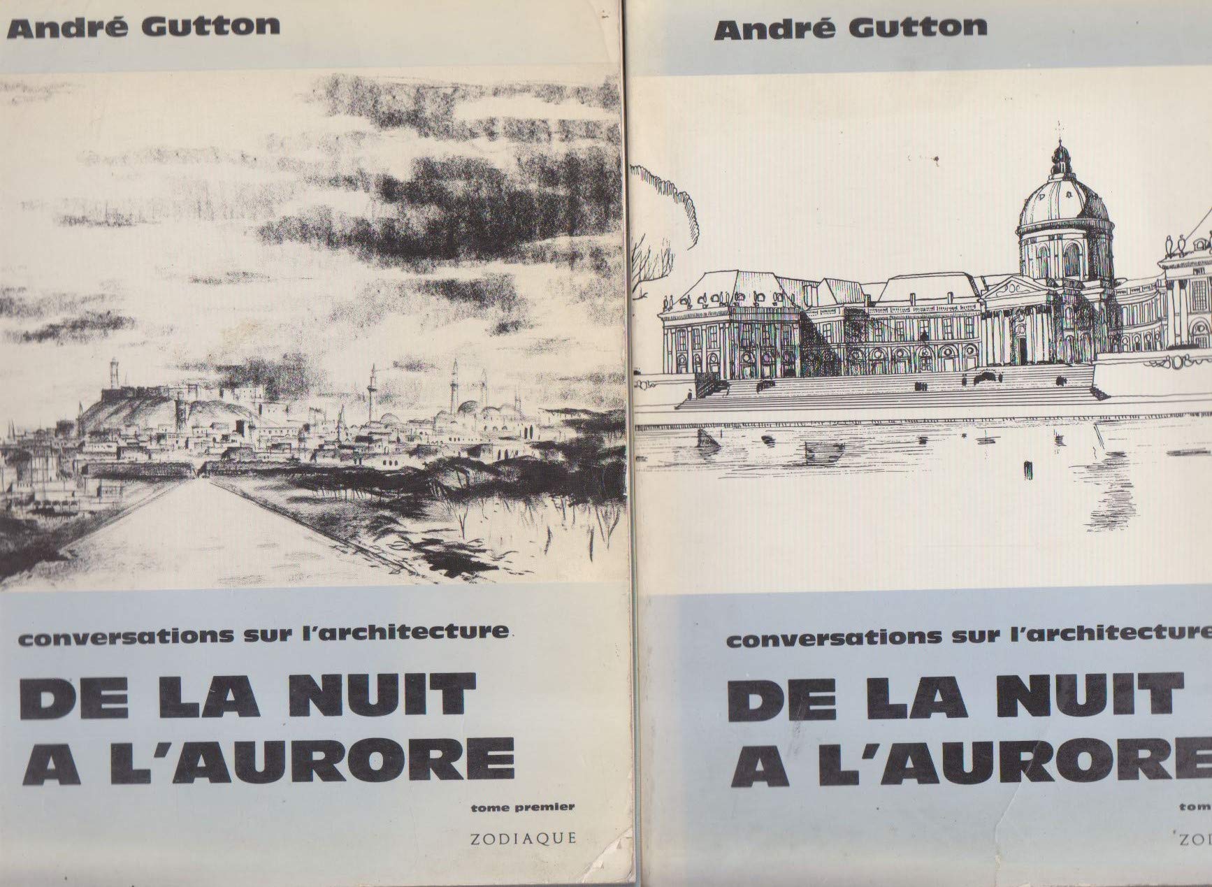 De la nuit l'aurore en 2 tomes: Conversations sur l'architecture,Used