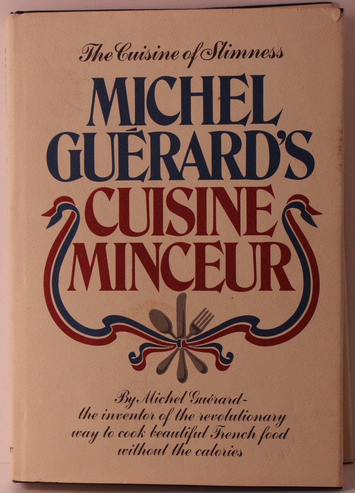 Michel Guerard's Cuisine Minceur by Michel Guerard (1976) Hardcover,Used