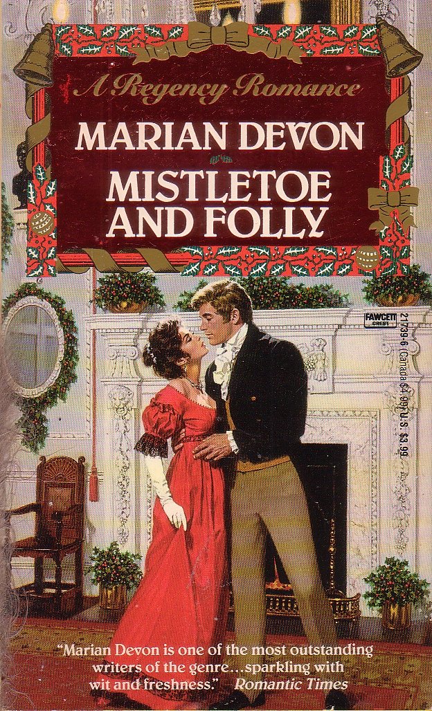 Mistletoe And Folly (A Regency Romance),Used