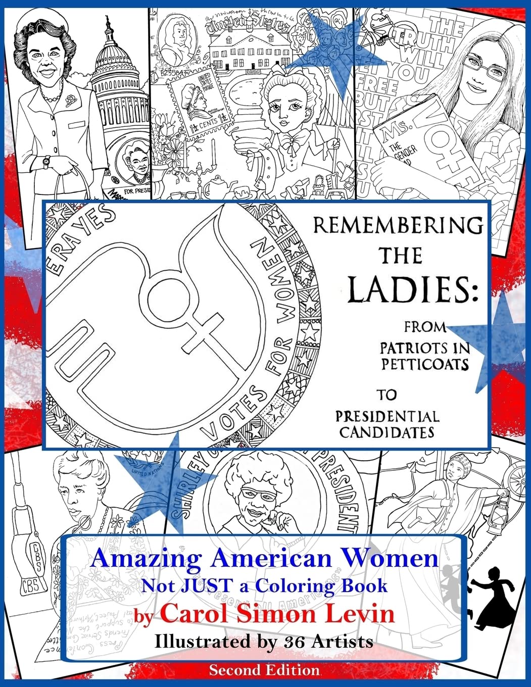 Remembering the Ladies: : From Patriots in Petticoats to Presidential Candidates (Telling Her Stories),Used