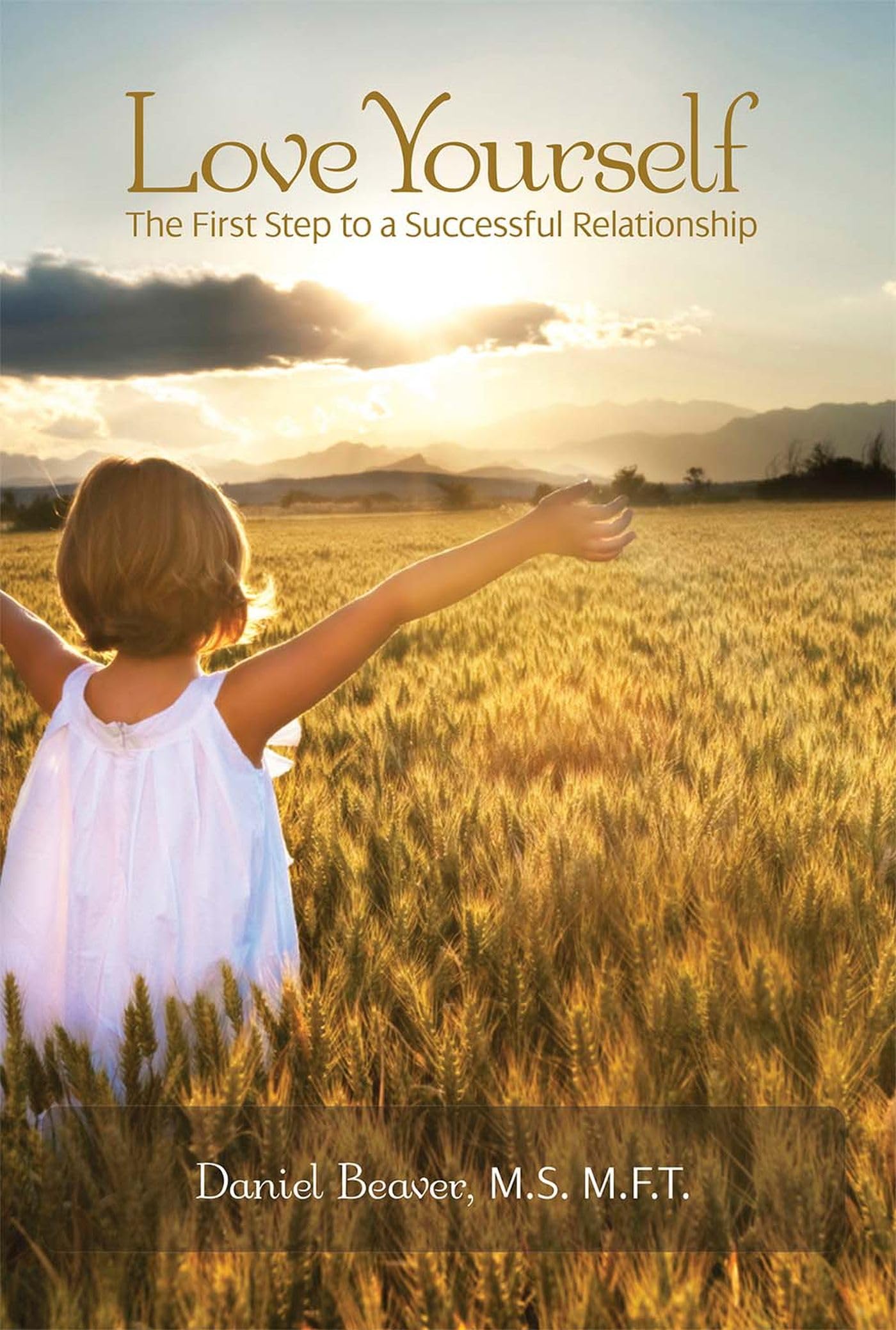 Love Yourself: The First Step To A Successful Relationship,Used