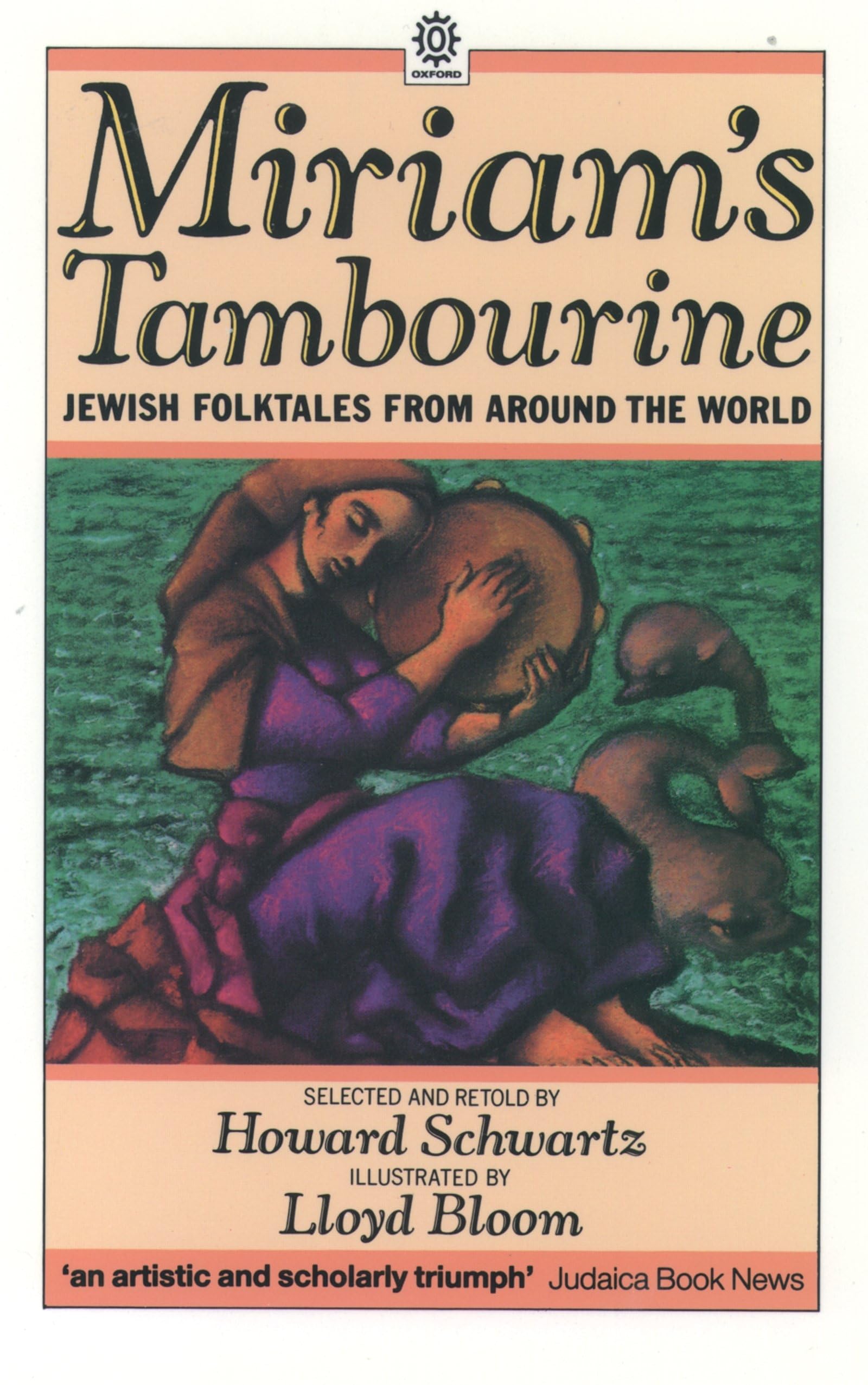 Miriam's Tambourine: Jewish Folktales from Around the World,Used