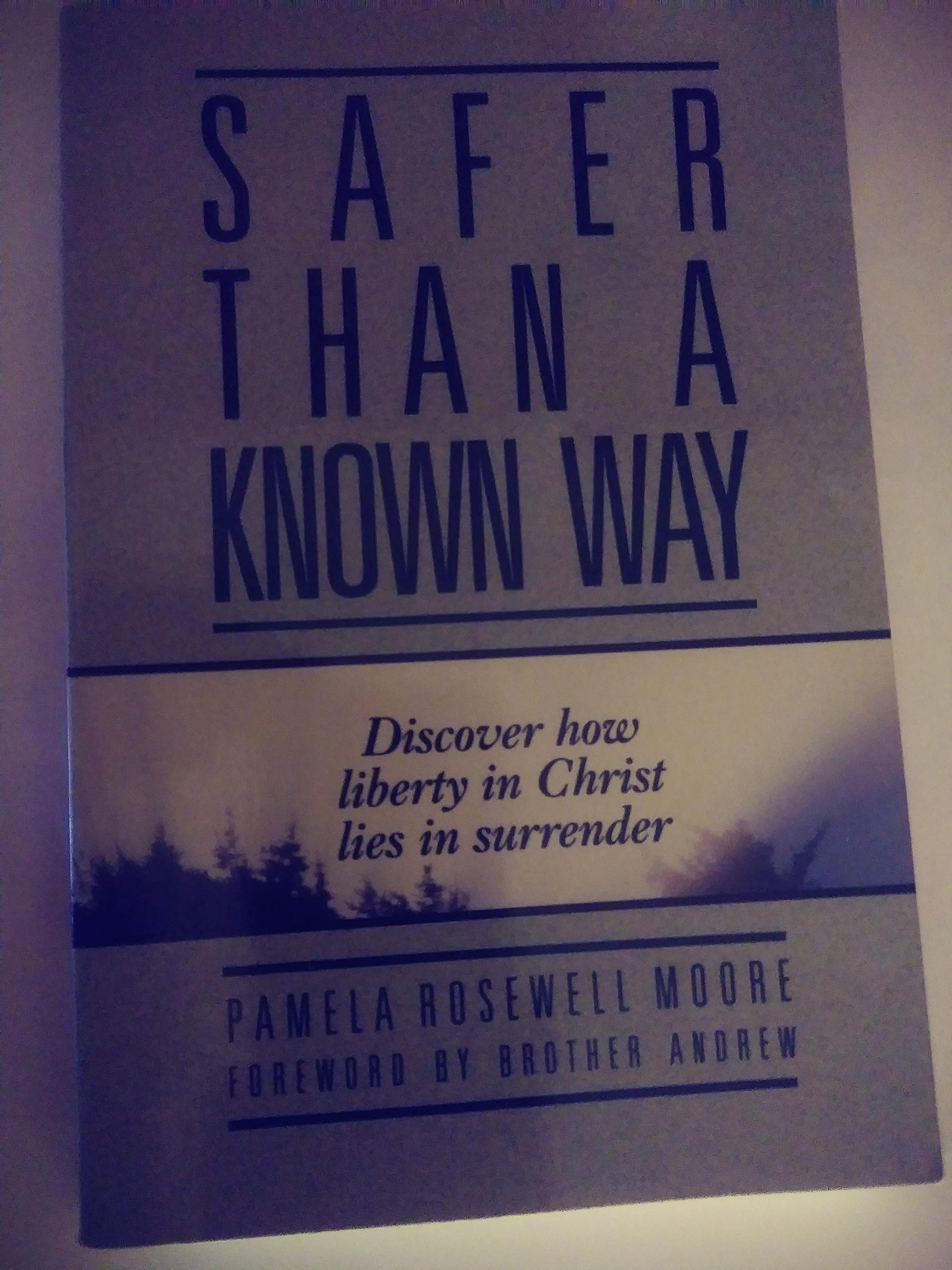 Safer Than a Known Way:,Used