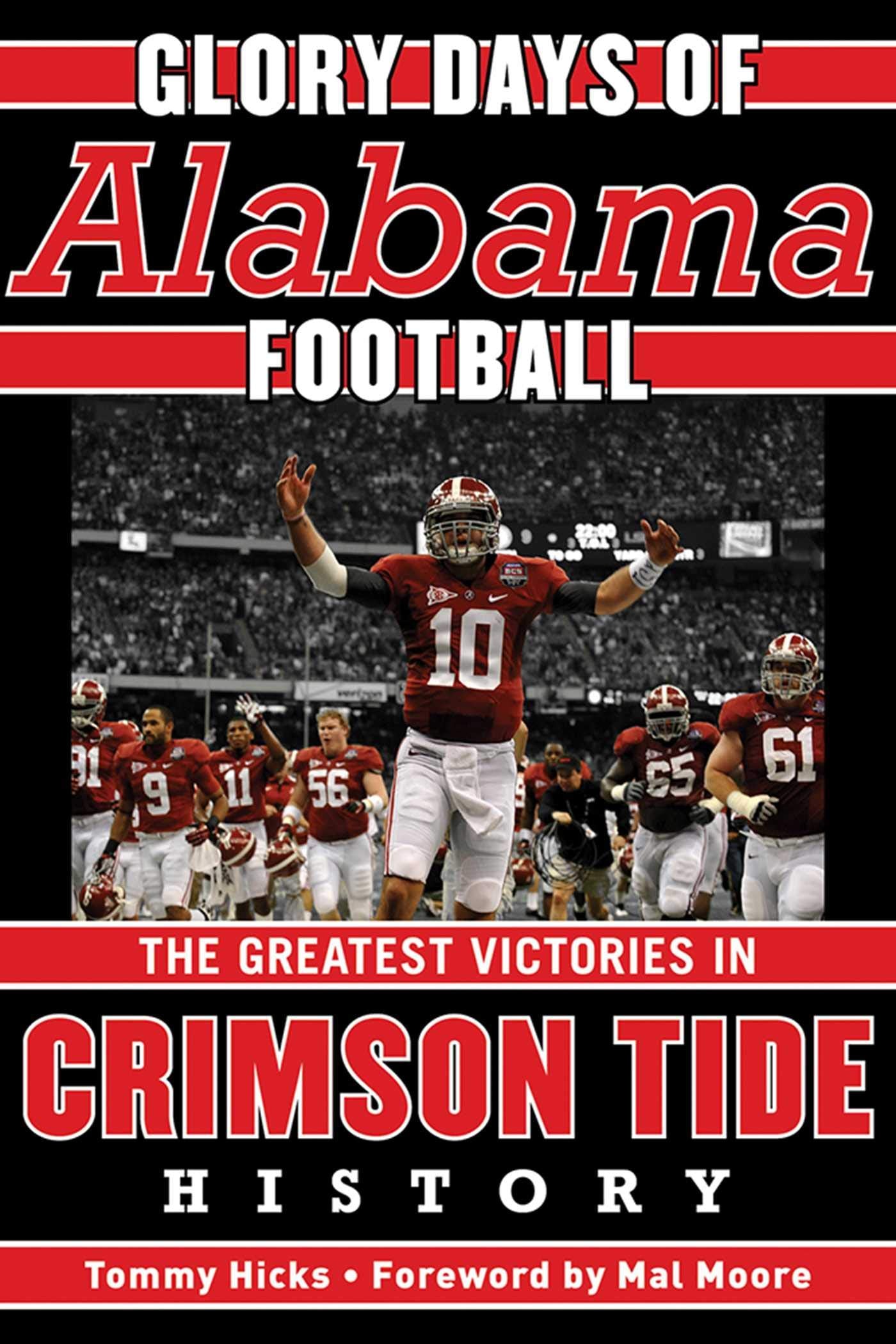 Glory Days: Memorable Games in Alabama Football History,Used