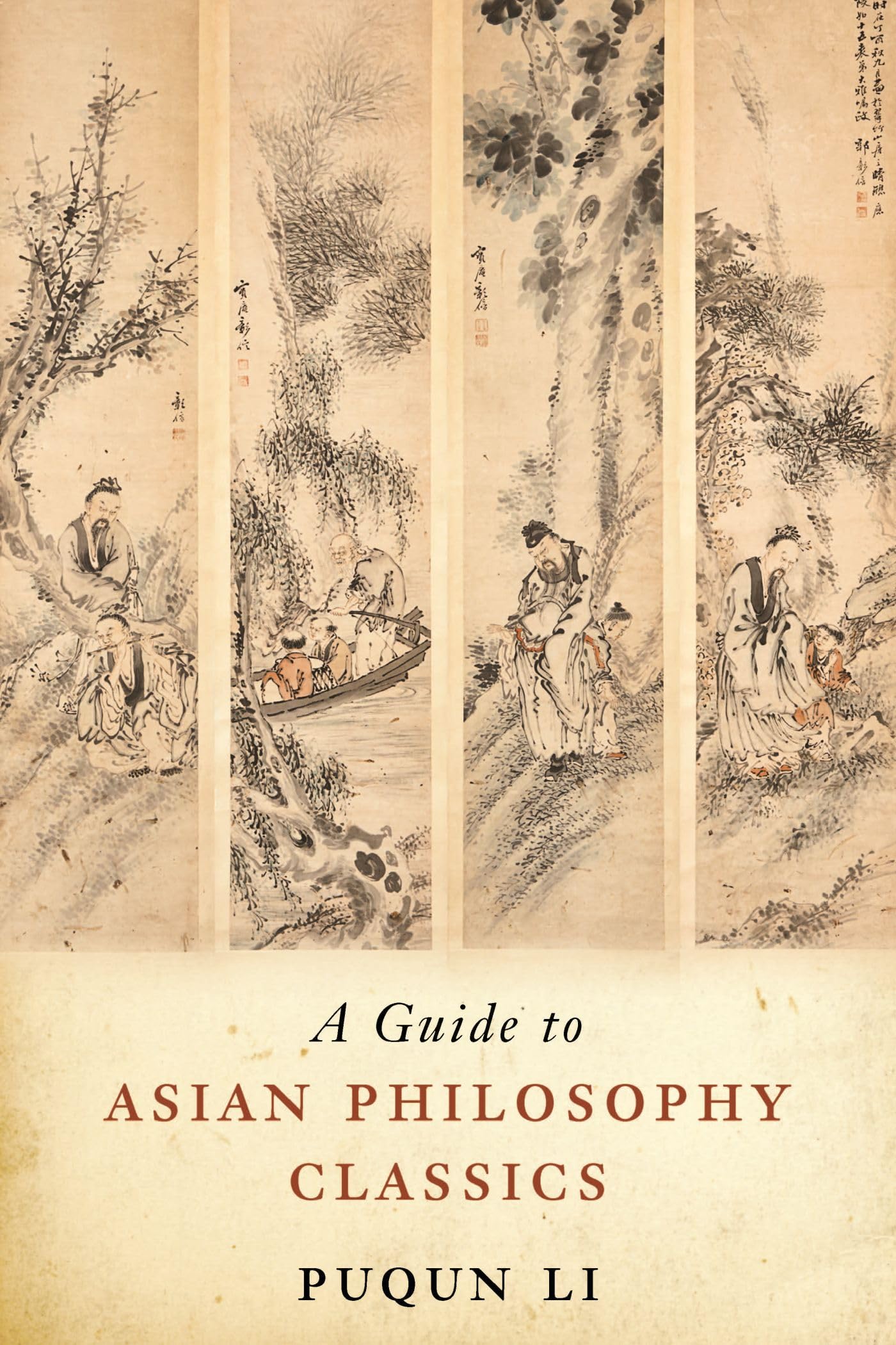 A Guide to Asian Philosophy Classics,Used