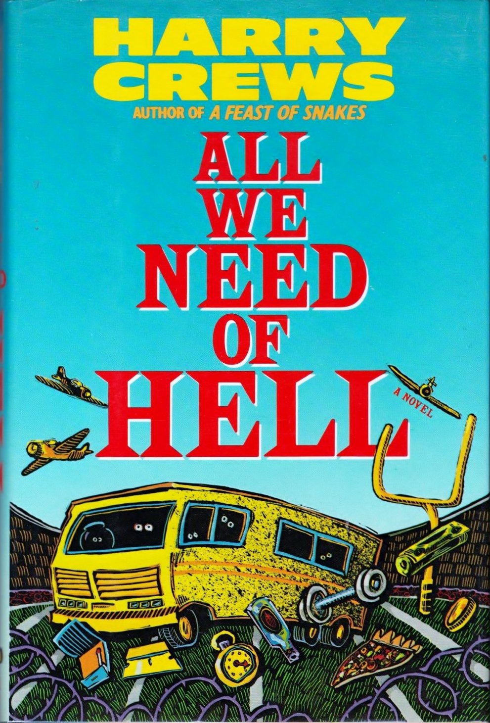 All We Need of Hell,Used