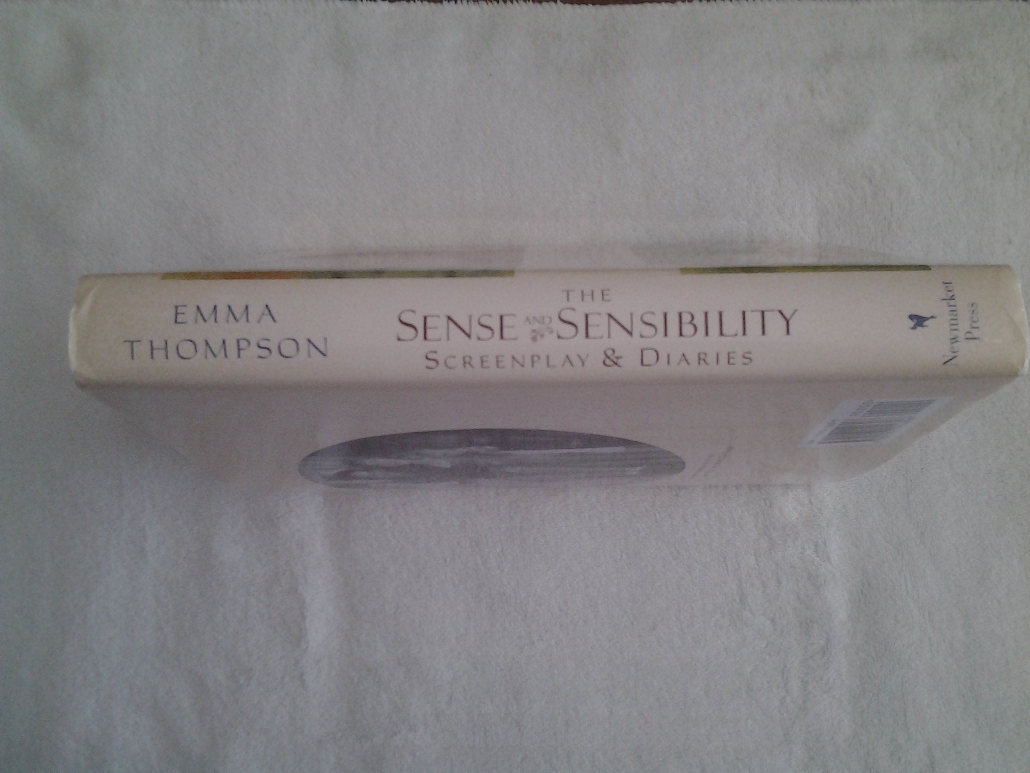 The Sense and Sensibility: Screenplay & Diaries : Bringing Jane Austen's Novel to Film,New
