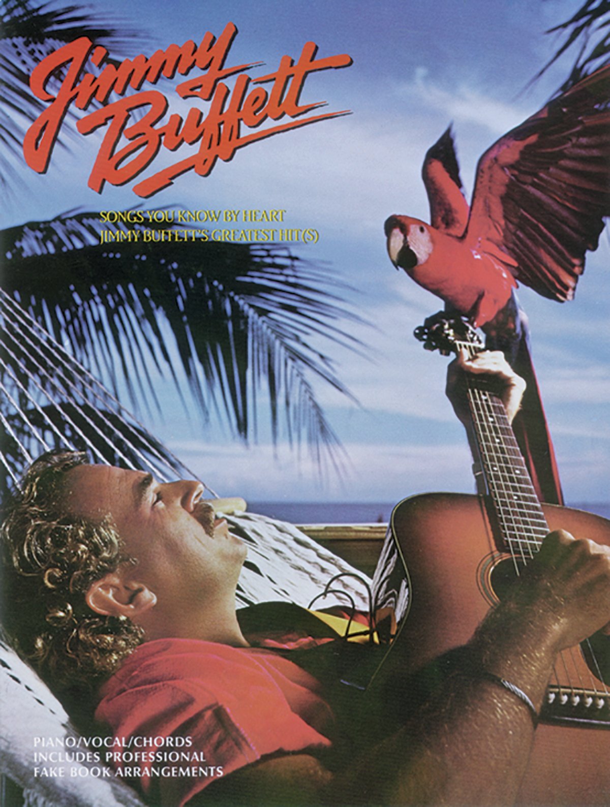 Songs You Know by Heart Jimmy Buffett's Greatest Hits: Piano/Vocal/Chords,New