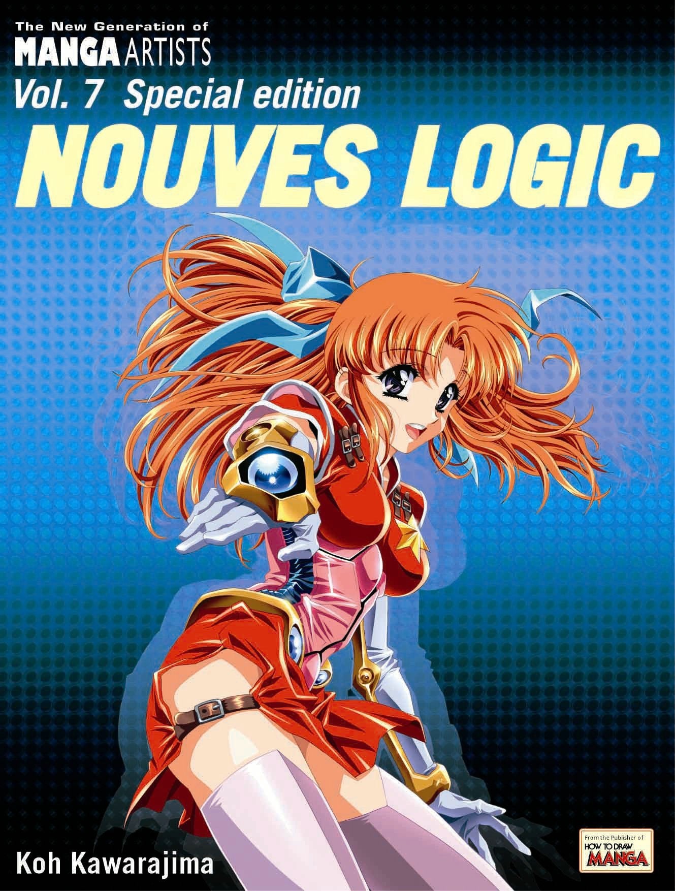 The New Generation of Manga Artists Volume 7 Special Edition: Nouves Logic,New