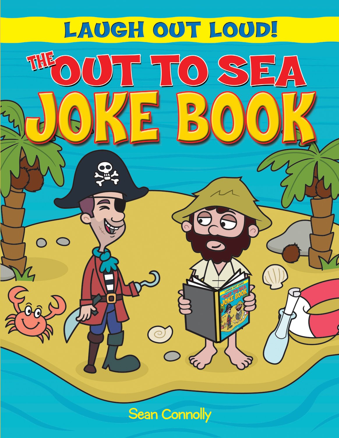The Out To Sea Joke Book (Laugh Out Loud, 5),Used