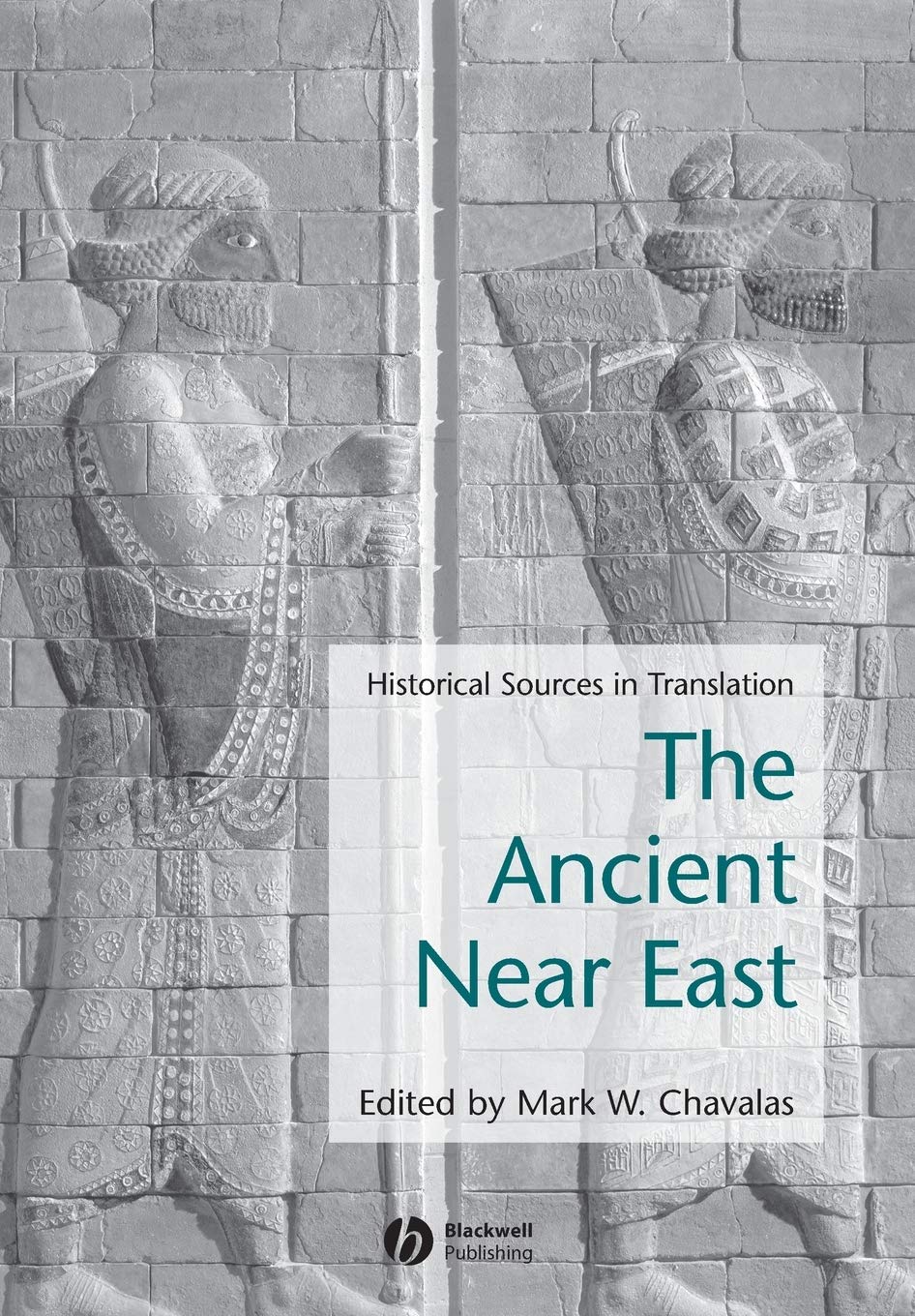 Ancient Near East: Historical Sources in Translation(Blackwell Sourcebooks in Ancient History),Used