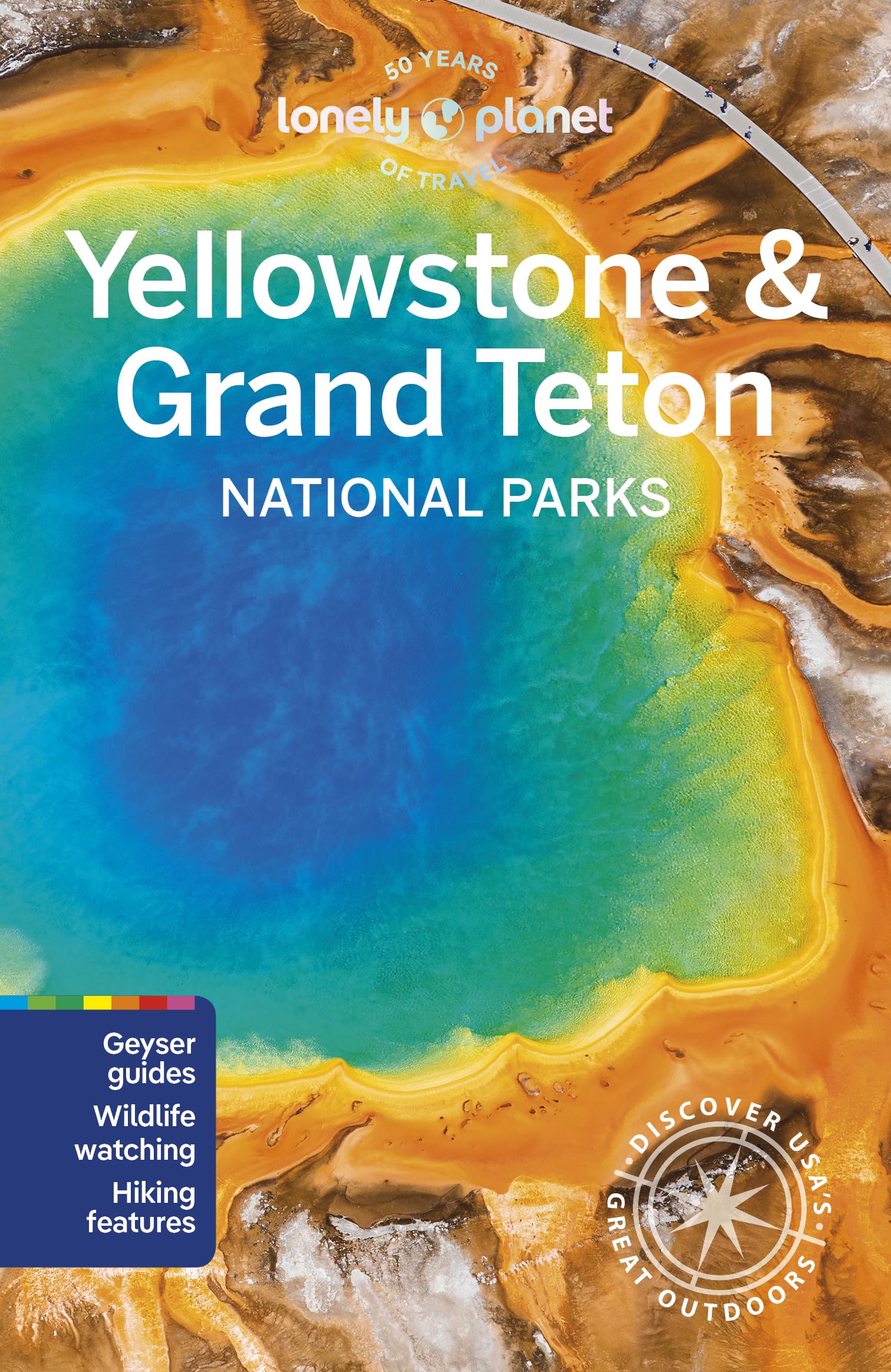 Lonely Planet Yellowstone & Grand Teton National Parks (National Parks Guide),New