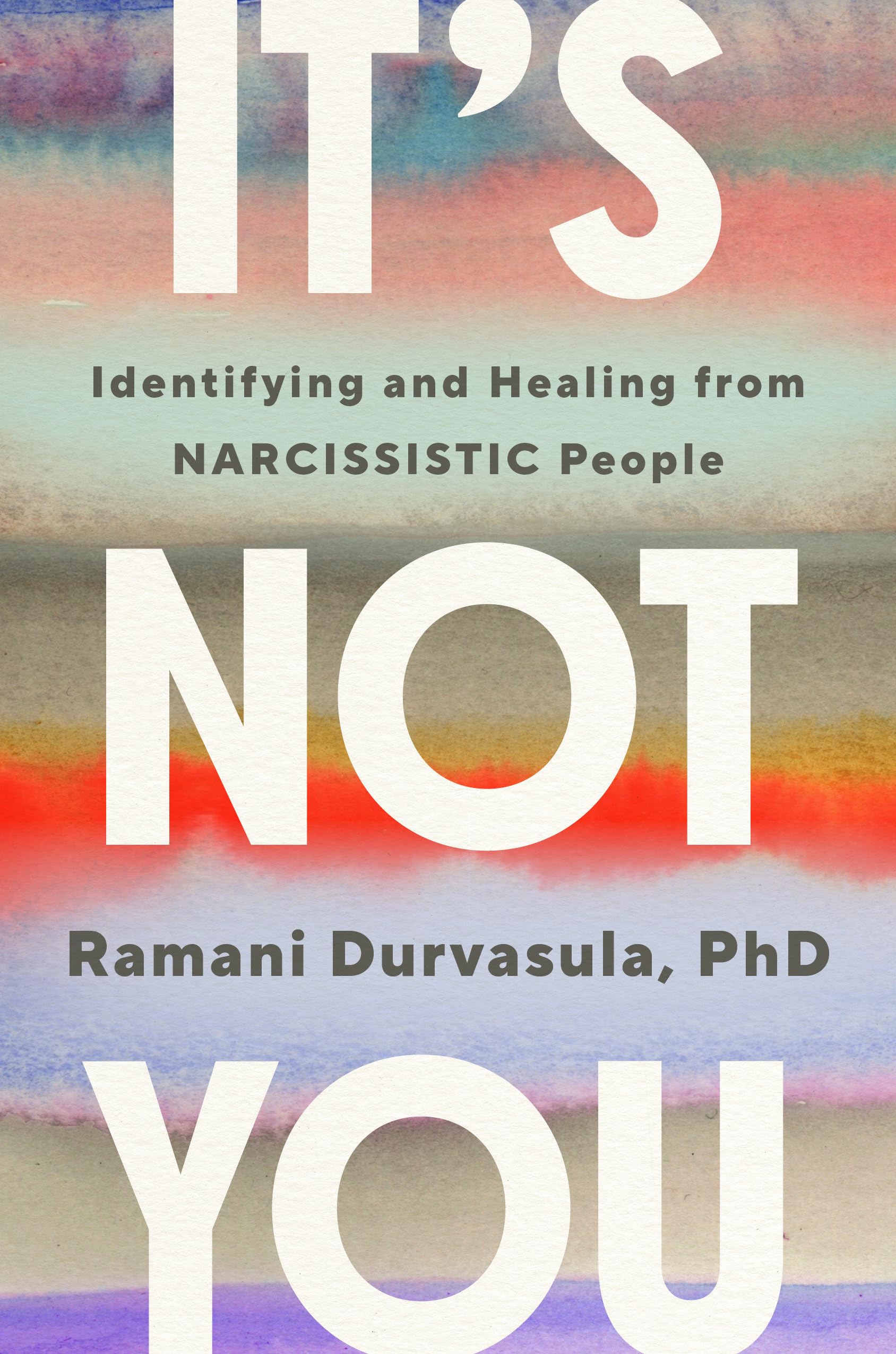 It'S Not You: Identifying And Healing From Narcissistic People,Used