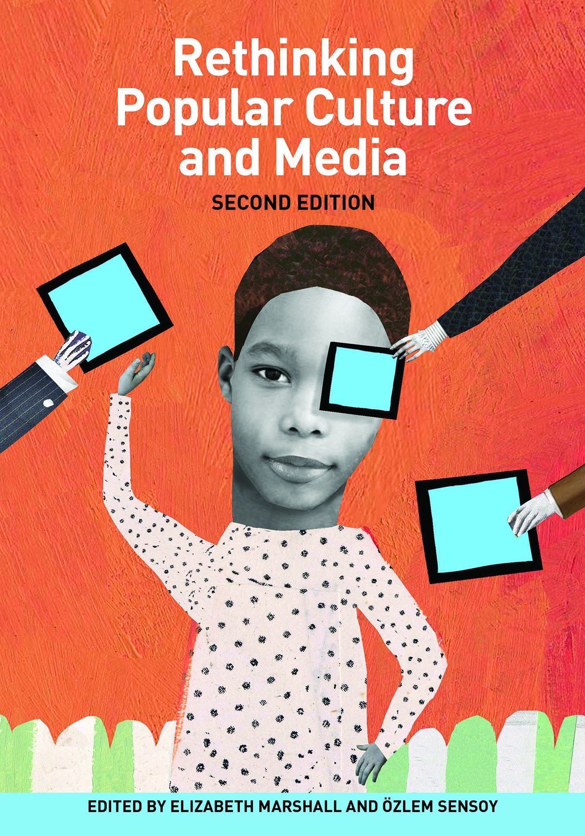 Rethinking Popular Culture and Media Second Edition,Used