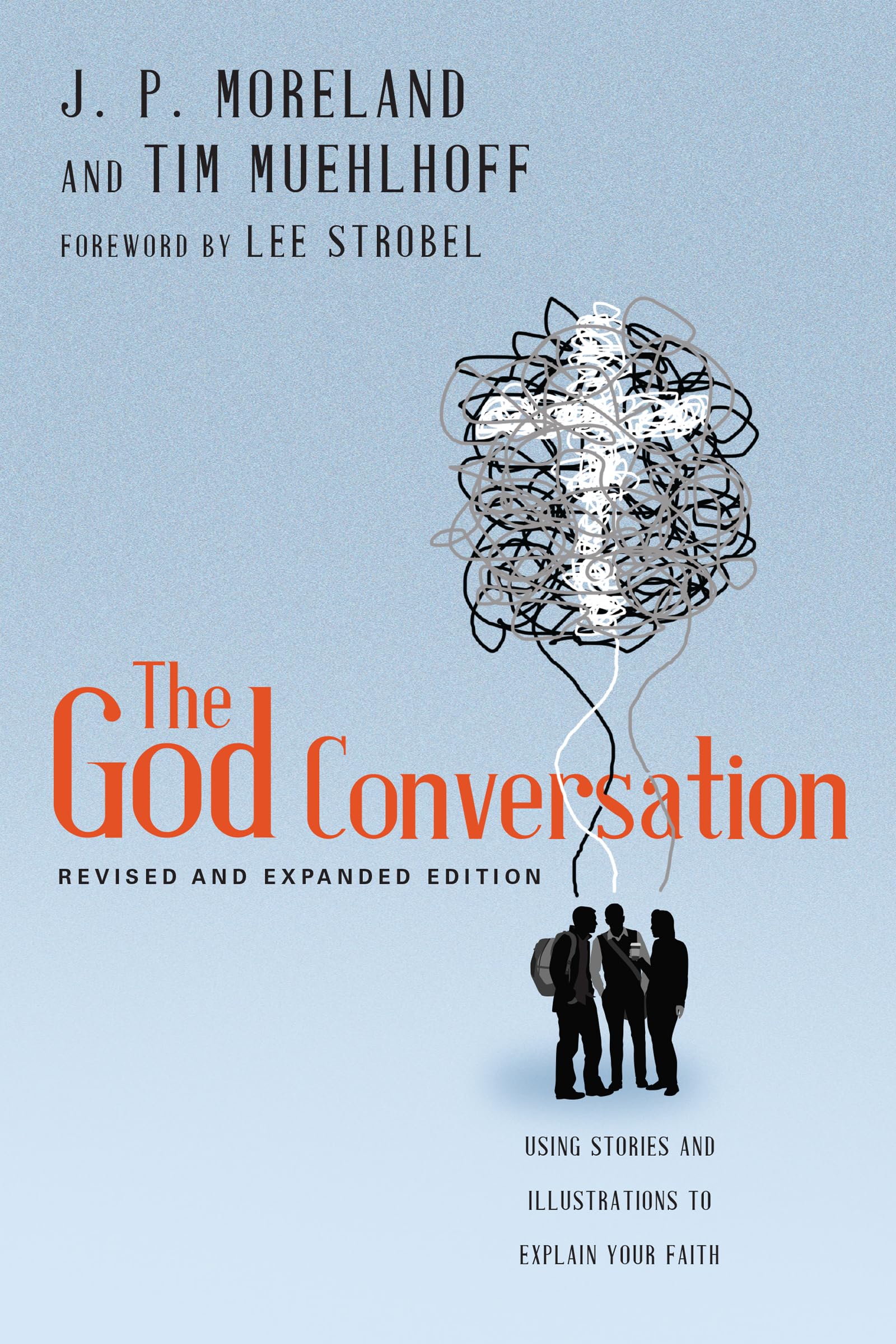 The God Conversation: Using Stories and Illustrations to Explain Your Faith,Used