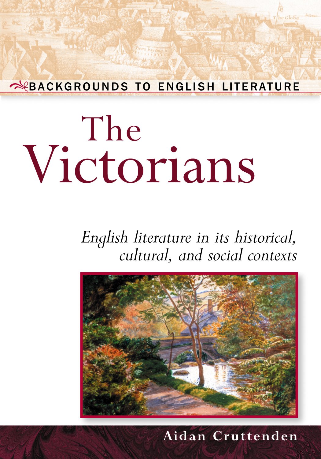 The Victorians: English Literature In Its Historical, Cultural, And Social Contexts (Backgrounds To English Literature),Used