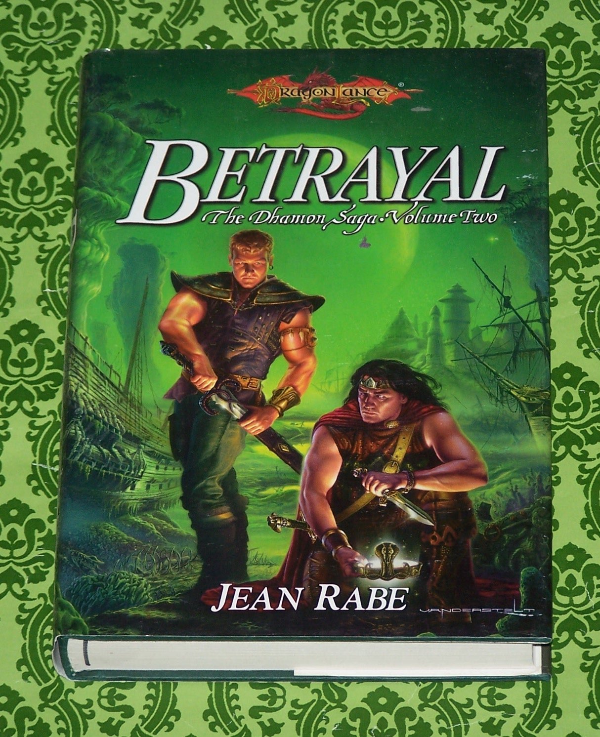 Betrayal (The Dhamon Saga, Volume Two),Used