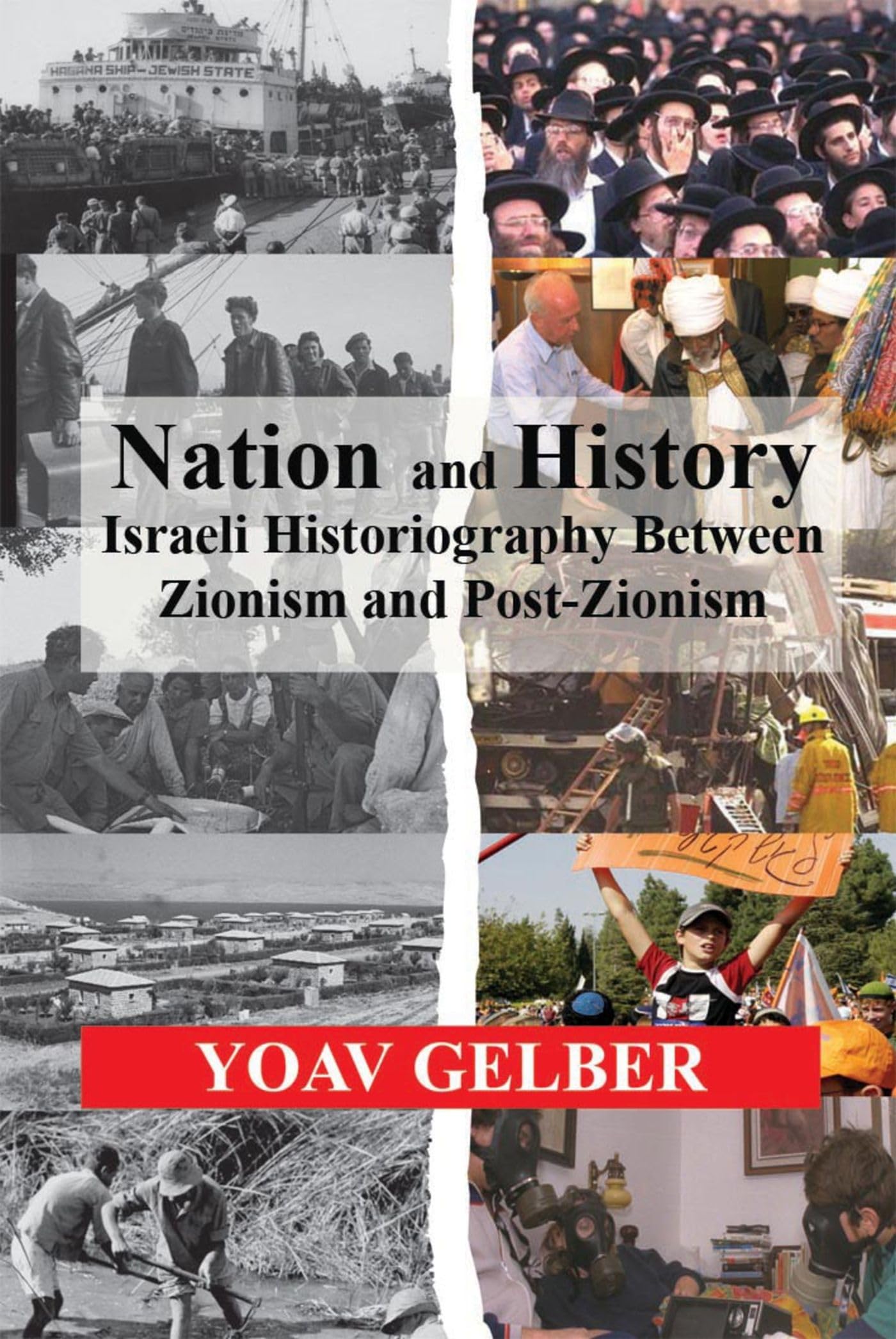 Nation And History: Israeli Historiography Between Zionism And Postzionism,Used