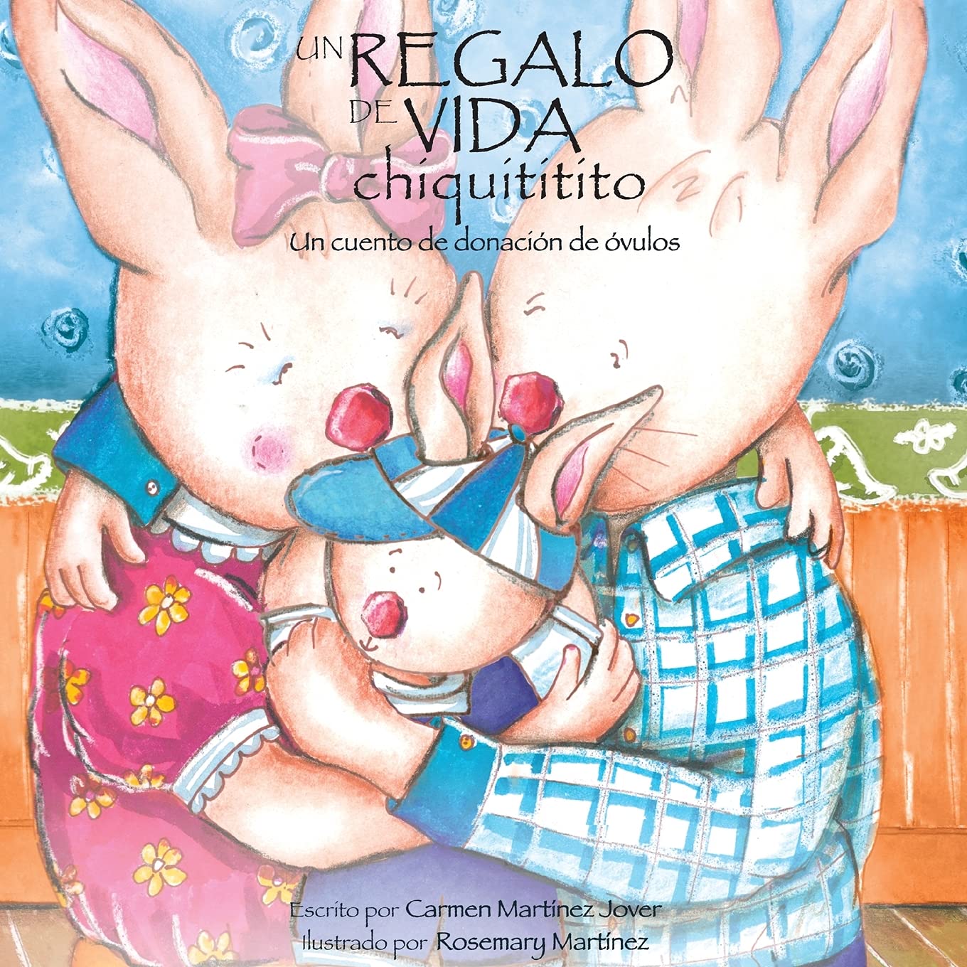 Un Regalo de Vida Chiquititito, Un Cuento de Donacion de Ovulos Para Ninos (Spanish Edition),Used