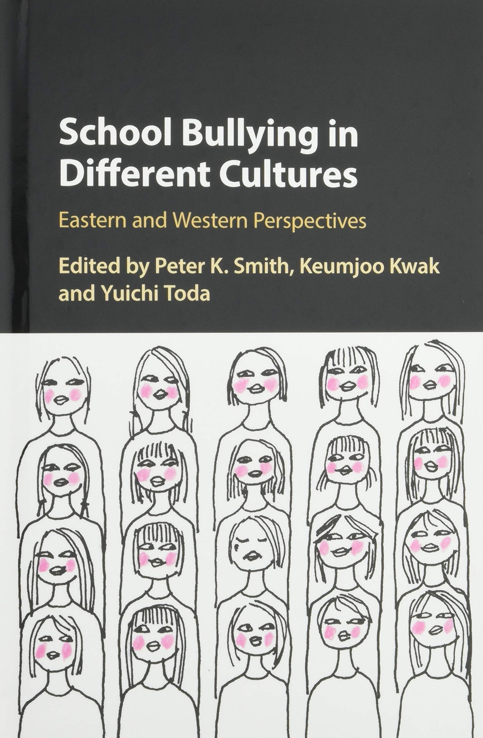School Bullying in Different Cultures: Eastern and Western Perspectives,Used