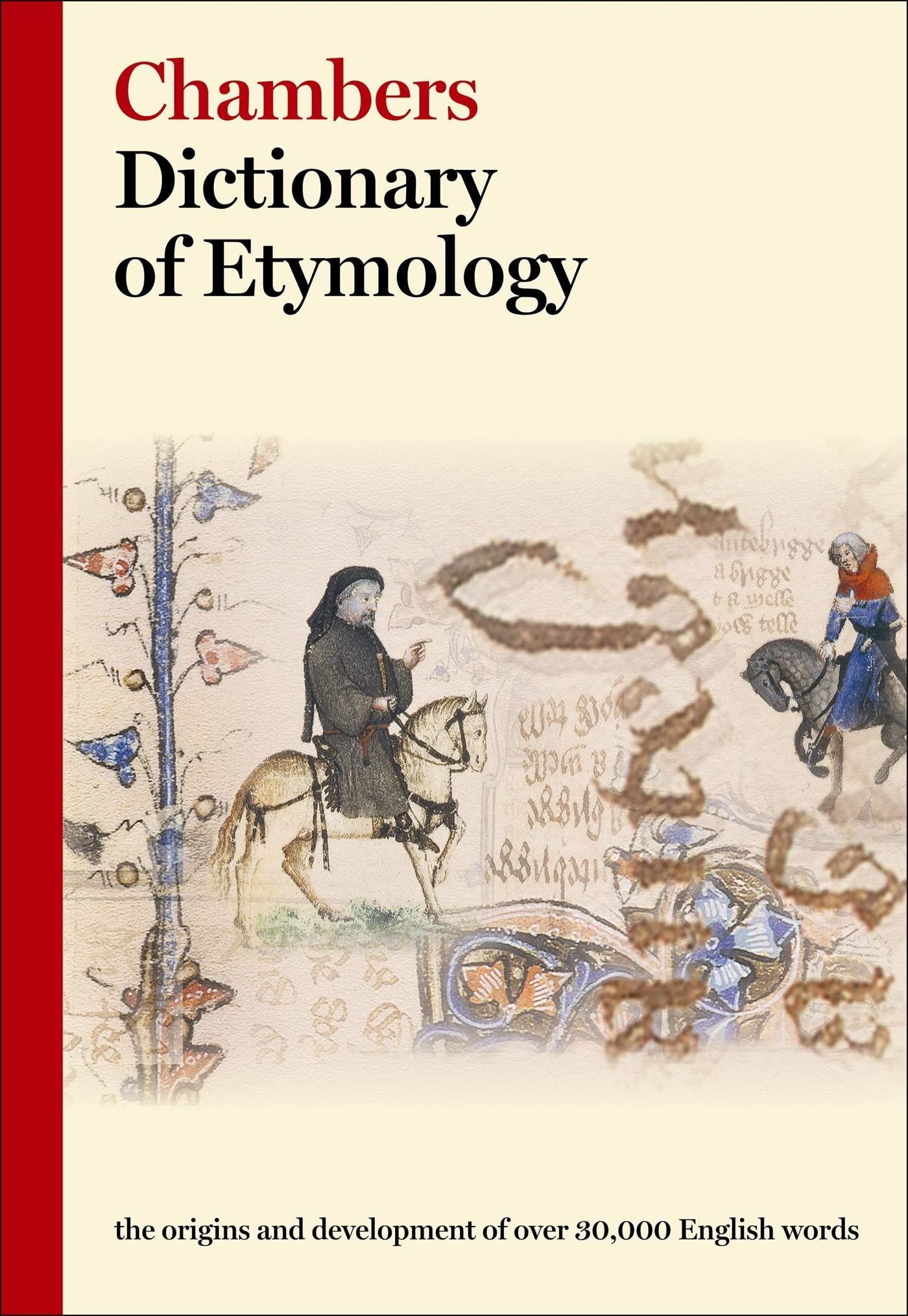 Chambers Dictionary of Etymology,New