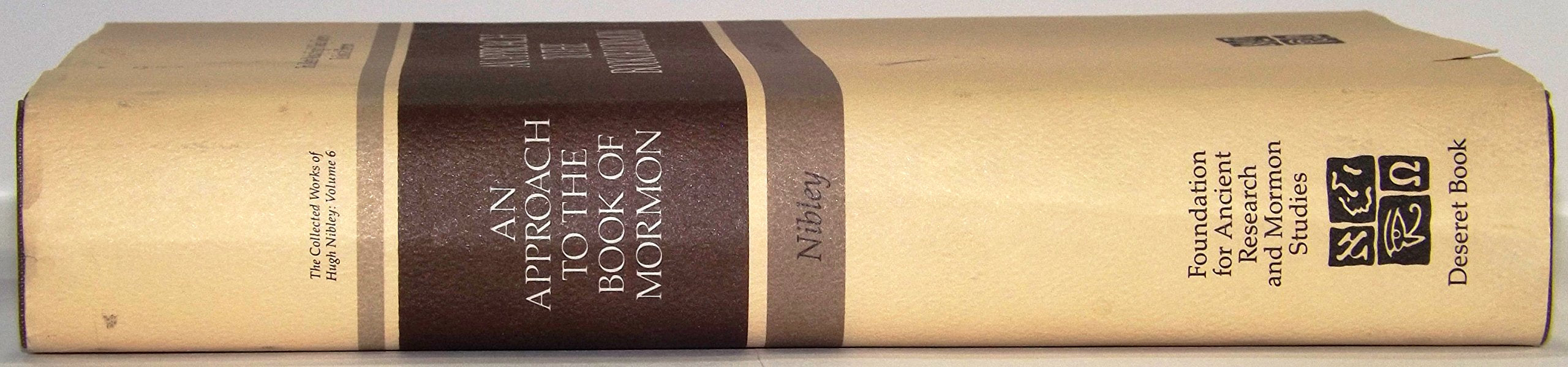 An Approach to the Book of Mormon (Collected Works of Hugh Nibley),New
