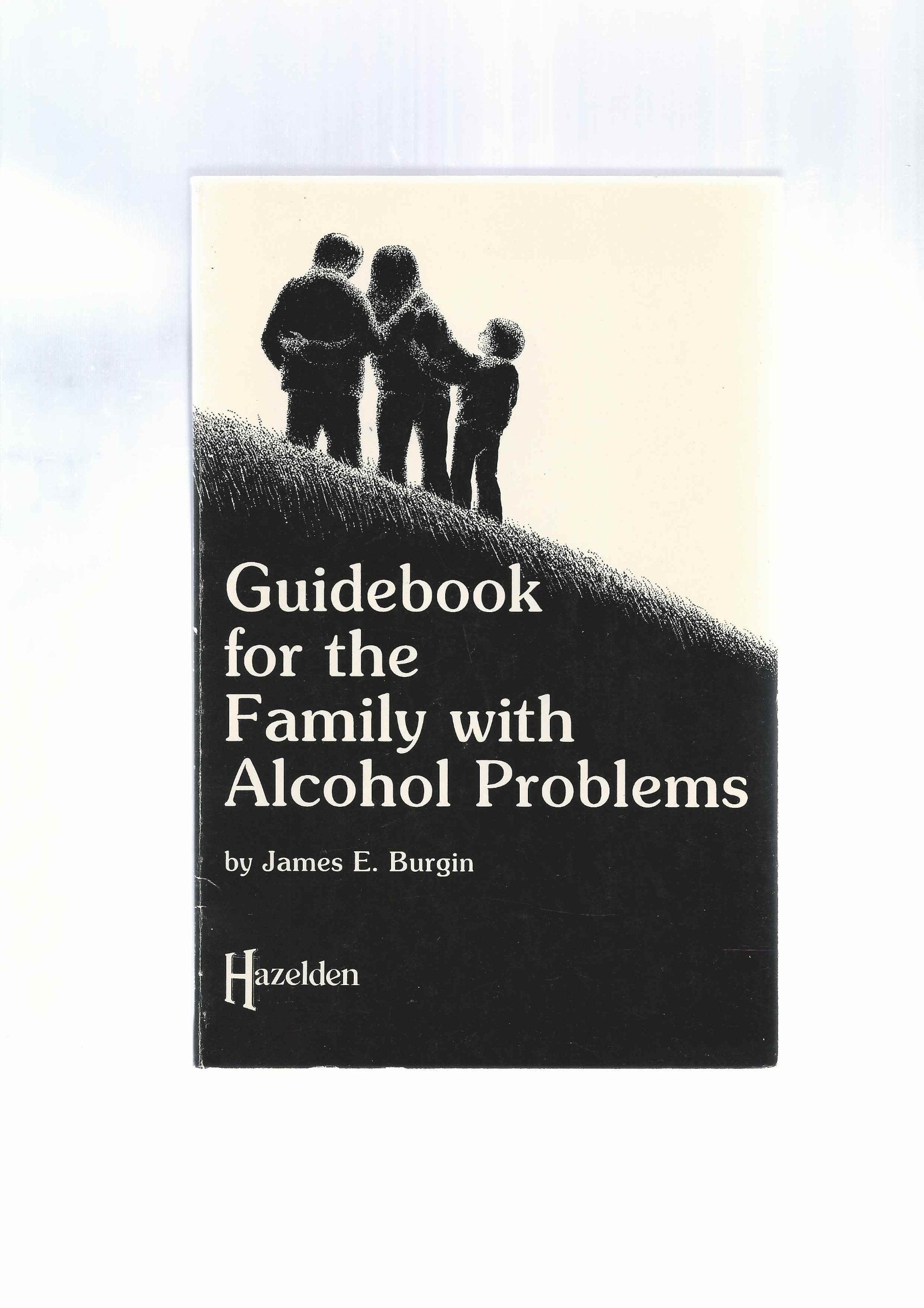 Guidebook For The Family With Alcohol Problems