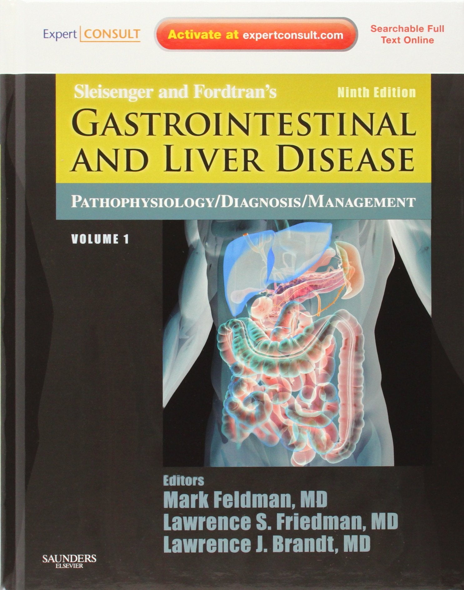 Sleisenger and Fordtran's Gastrointestinal and Liver Disease 2 Volume Set: Pathophysiology, Diagnosis, Management, Expert Consu,New