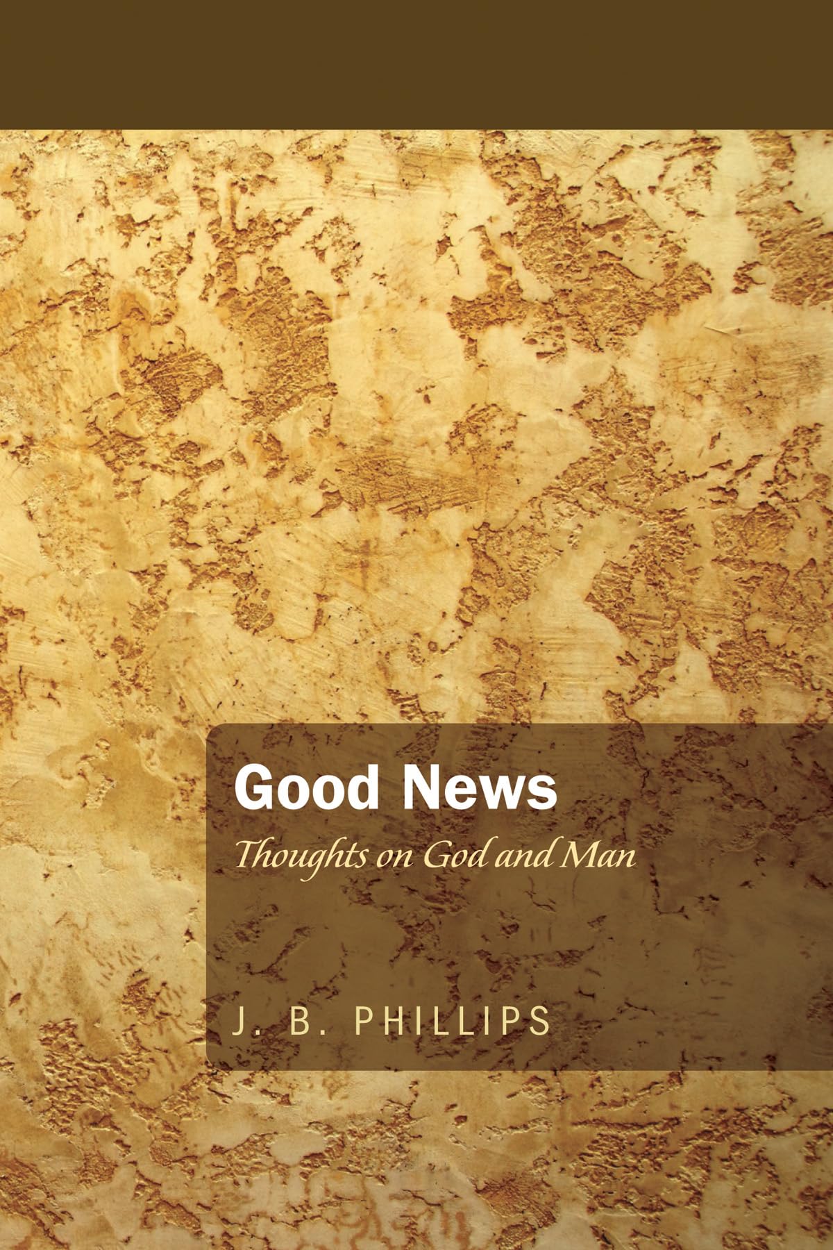 Good News: Thoughts On God And Man,Used