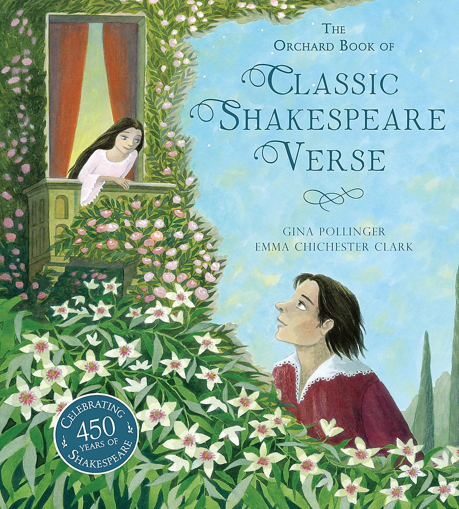 The Orchard Book Of Classic Shakespeare Verse