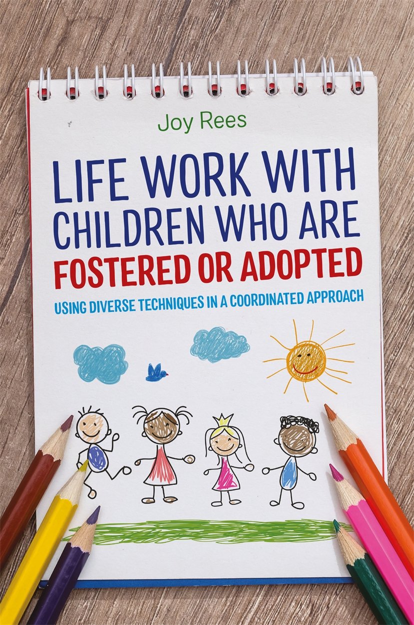 Life Work with Children Who are Fostered or Adopted,Used