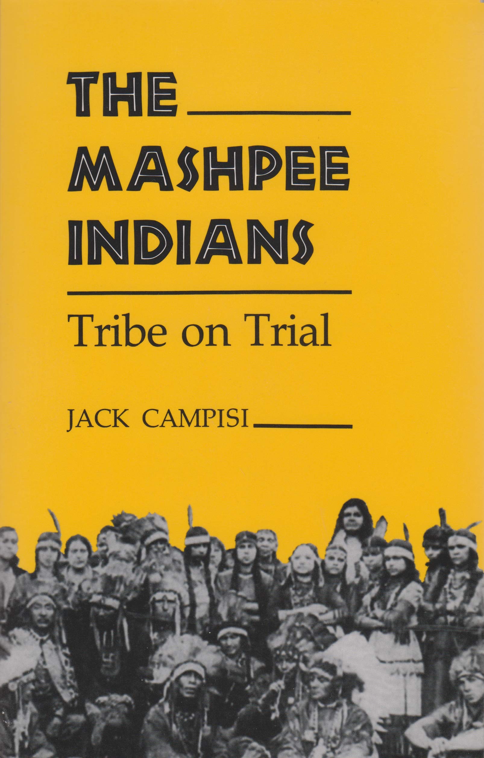 The Mashpee Indians: Tribe on Trial (The Iroquois and Their Neighbors),Used