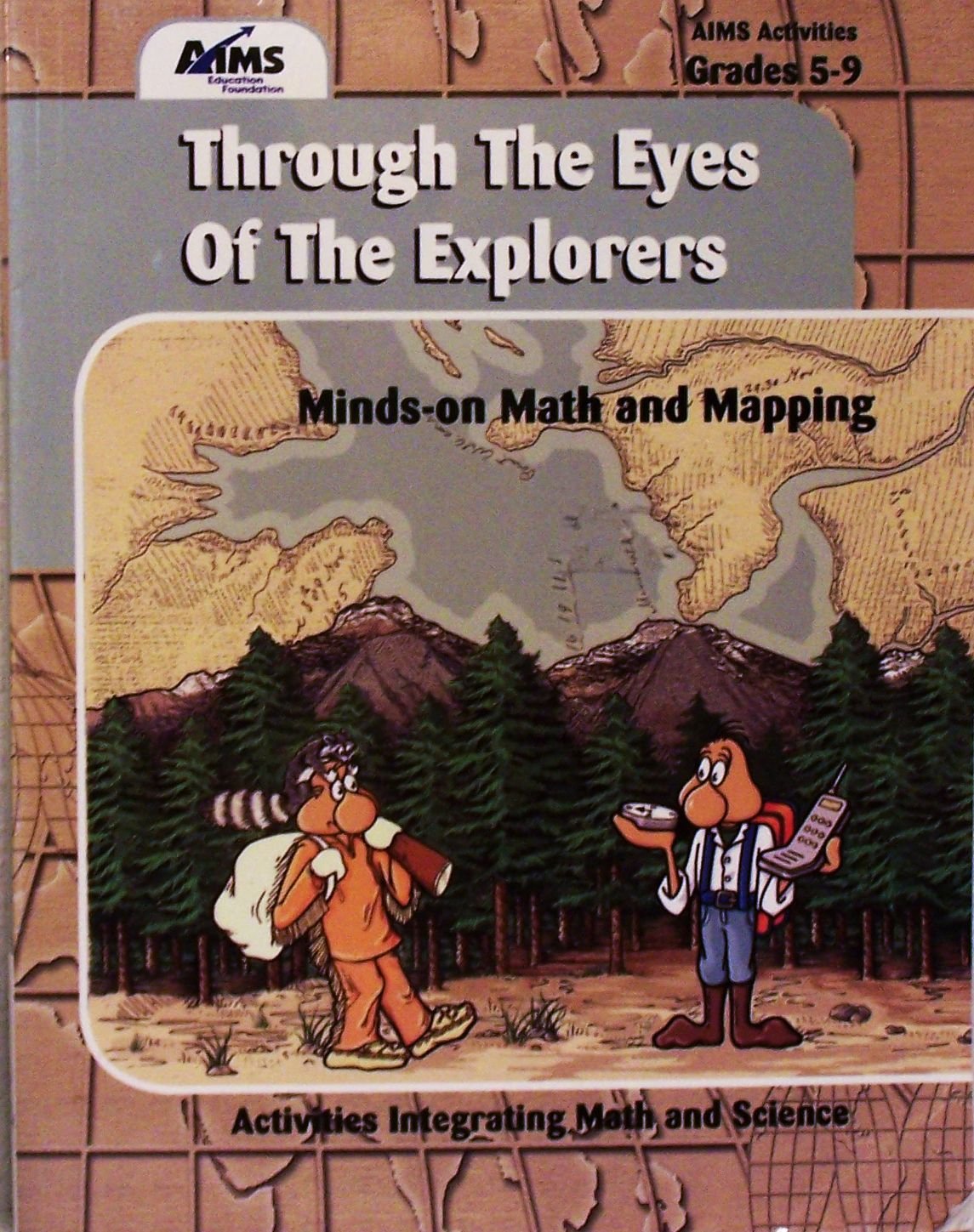 Through the Eyes of the Explorers MindsOn Math and Mapping,Used