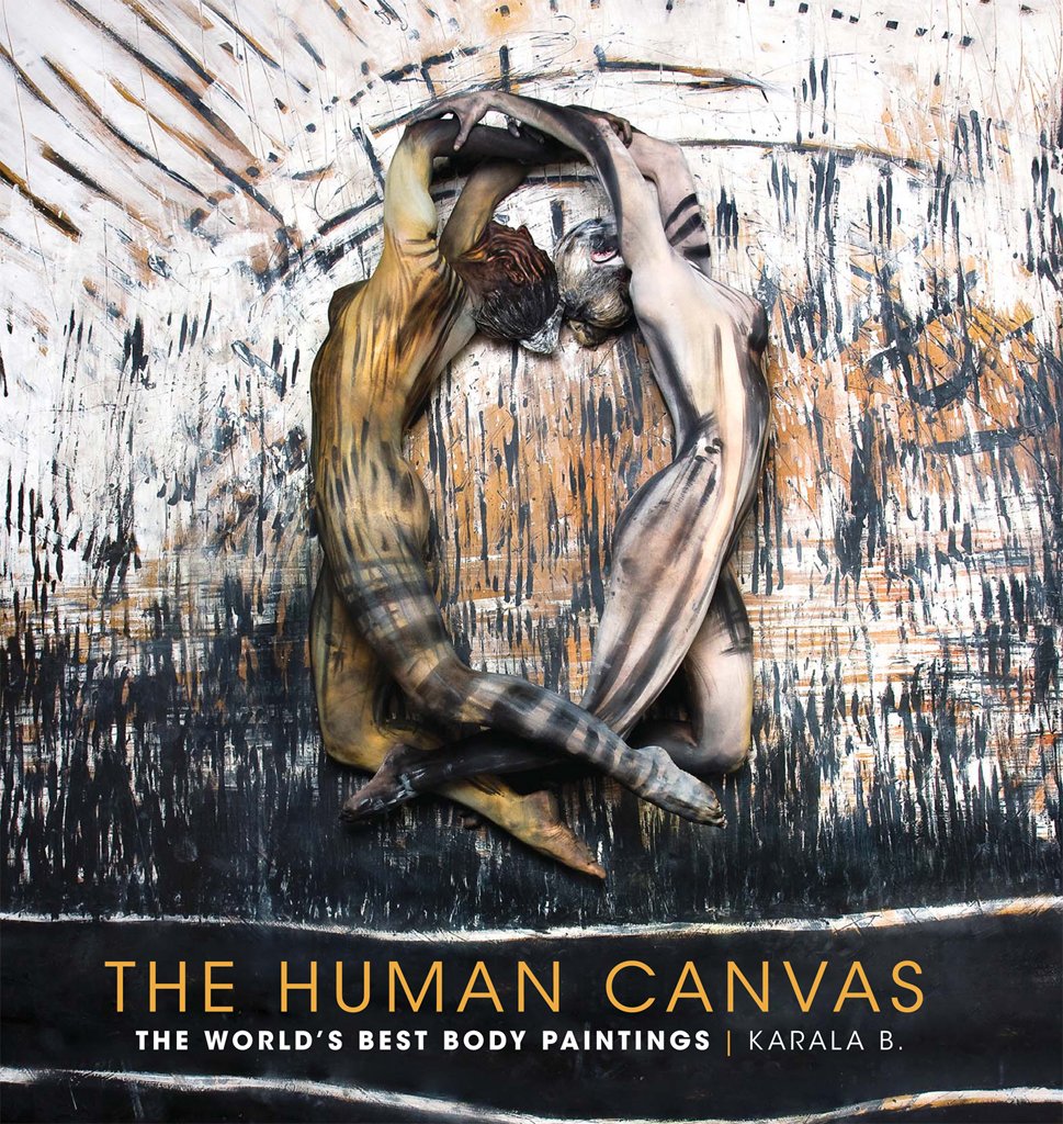 The Human Canvas: The World'S Best Body Paintings