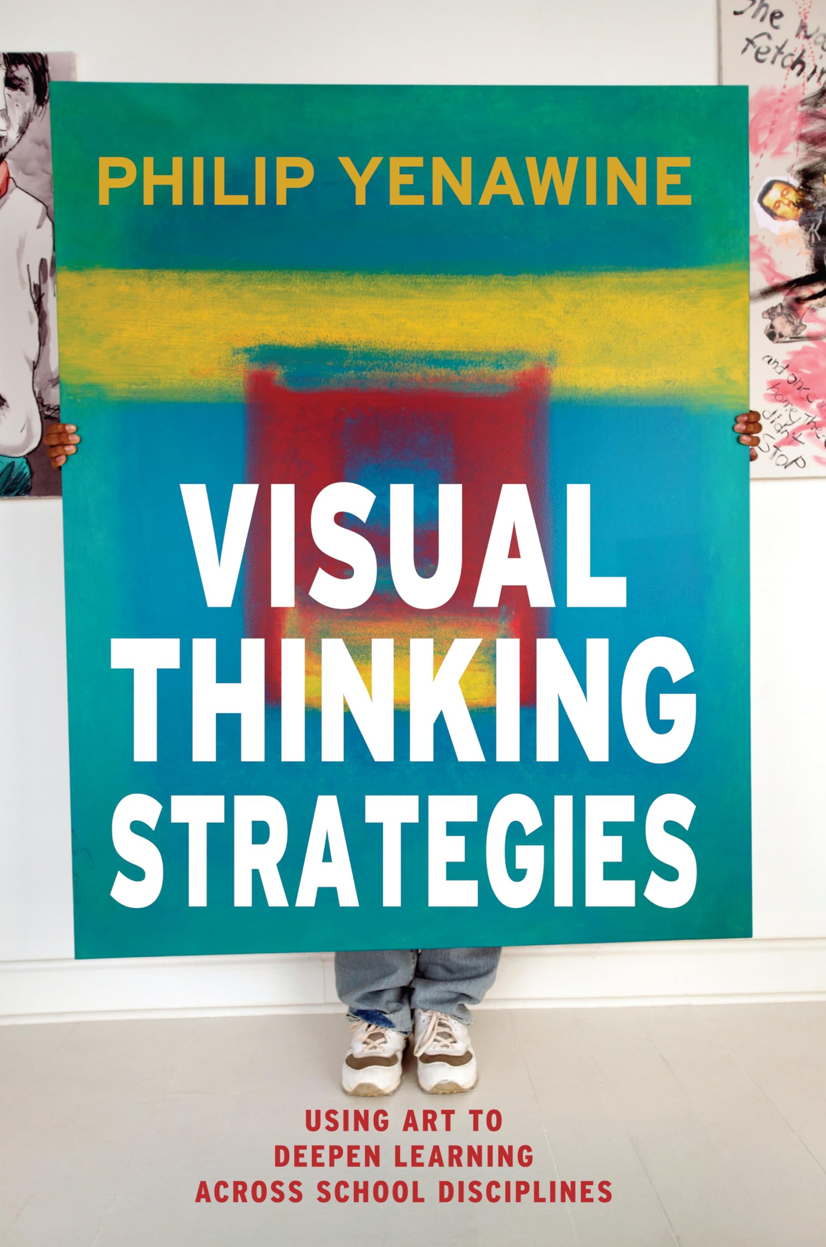 Visual Thinking Strategies: Using Art to Deepen Learning Across School Disciplines,Used