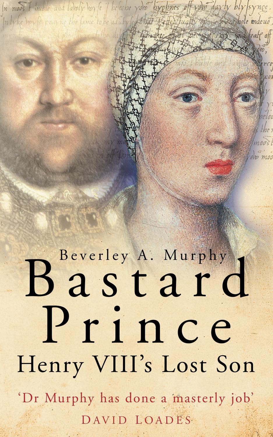 Bastard Prince: Henry VIII's Lost Son,Used