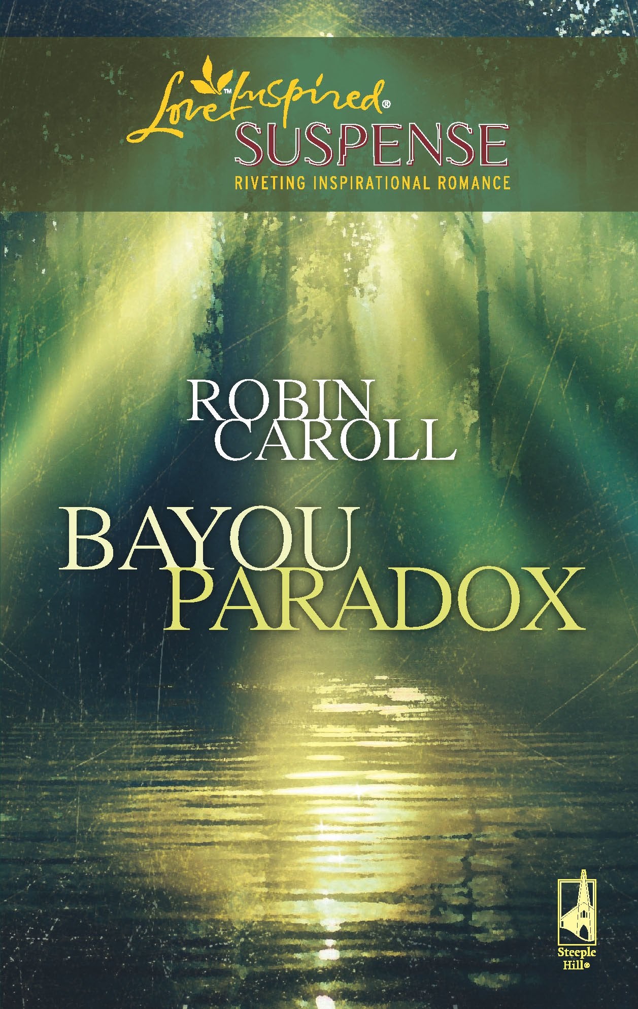 Bayou Paradox (Bayou Series #4) (Steeple Hill Love Inspired Suspense #103),Used