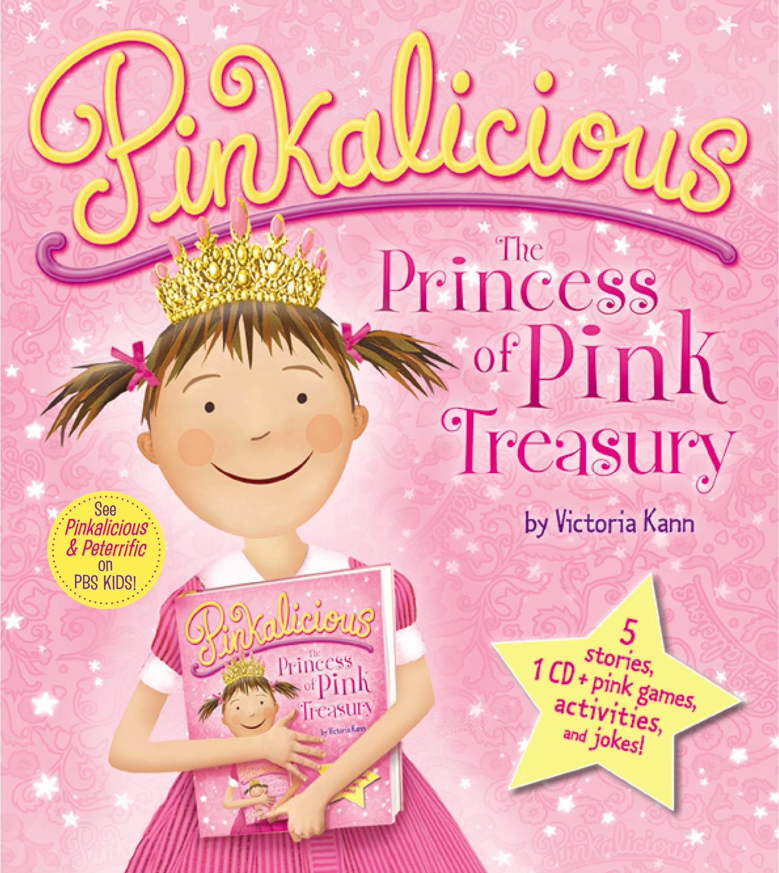 Pinkalicious: The Princess Of Pink Treasury