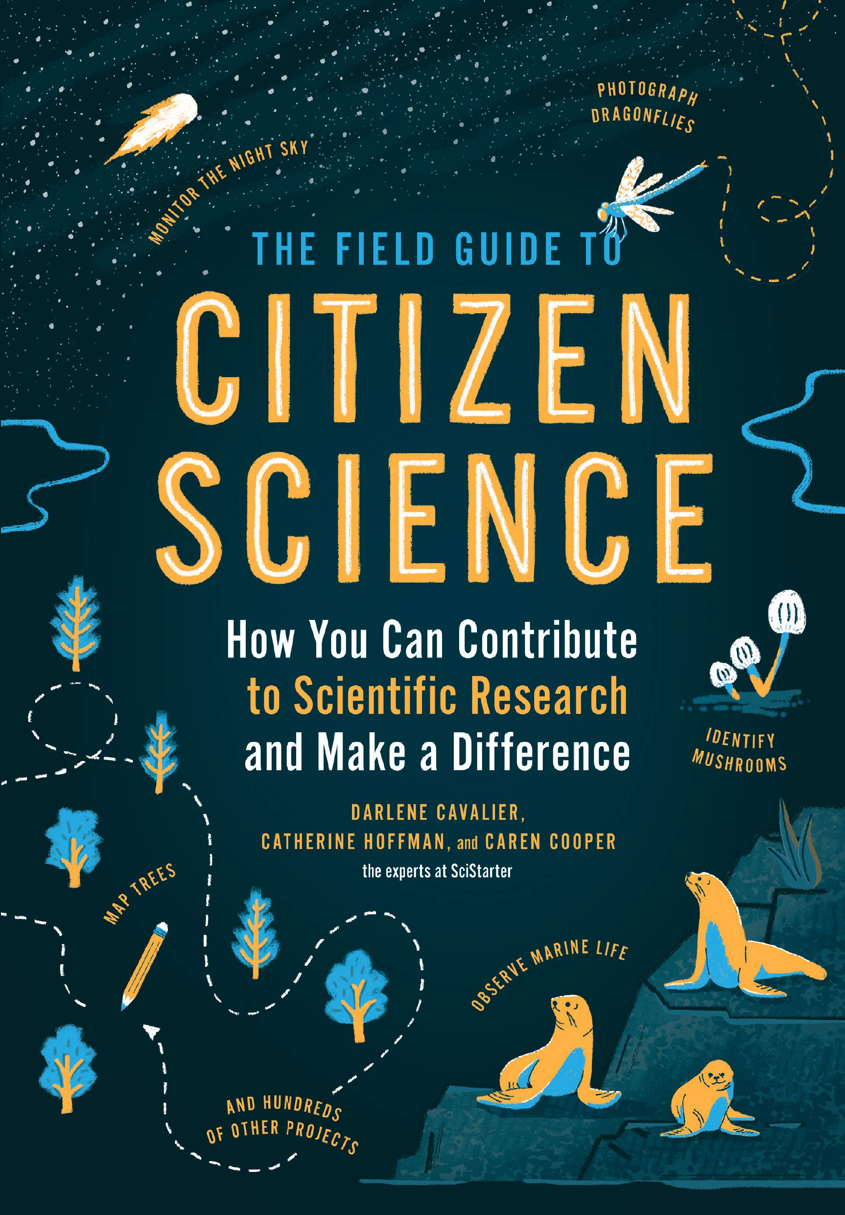 The Field Guide to Citizen Science: How You Can Contribute to Scientific Research and Make a Difference,Used