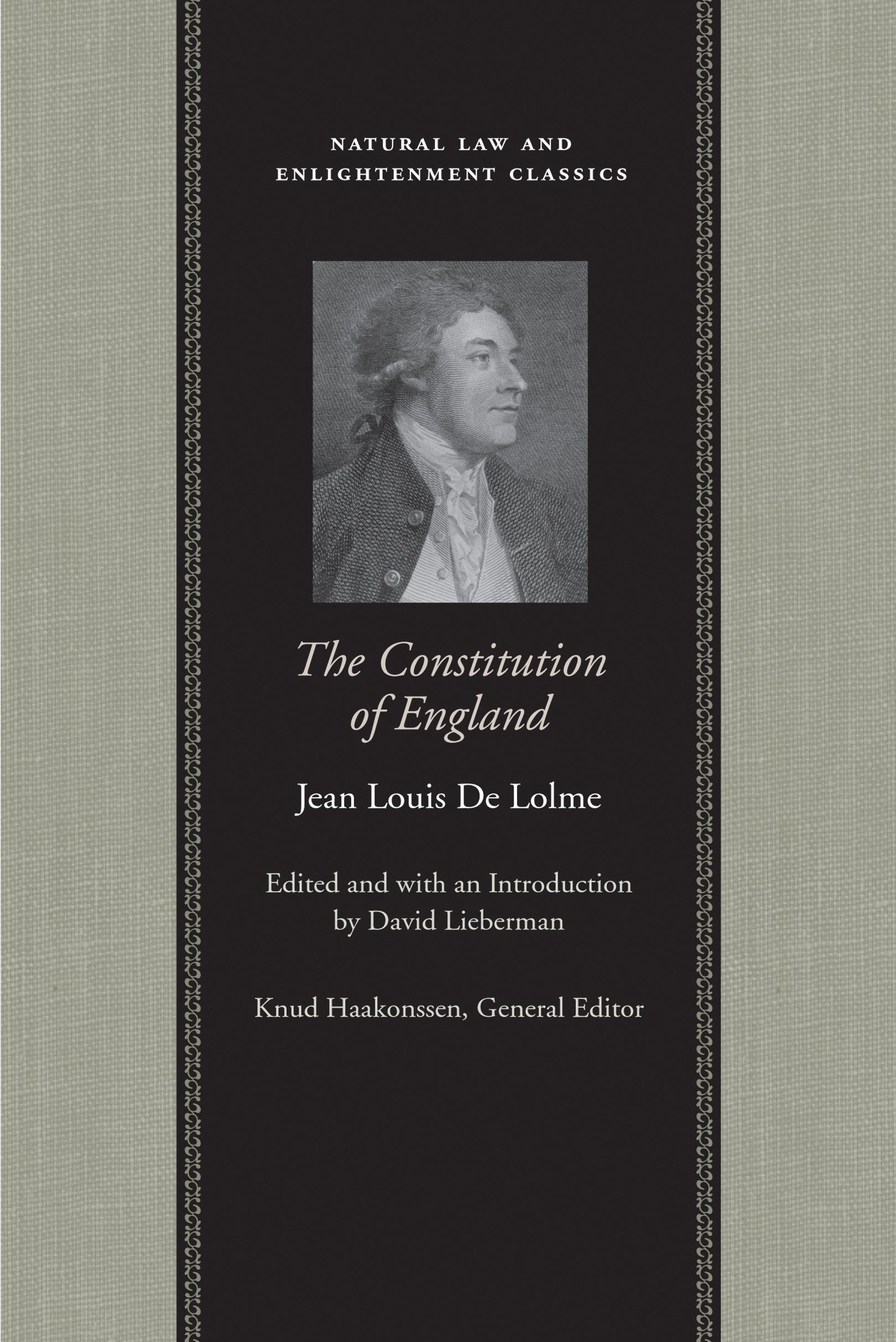 The Constitution Of England (Natural Law And Enlightenment Classics),New