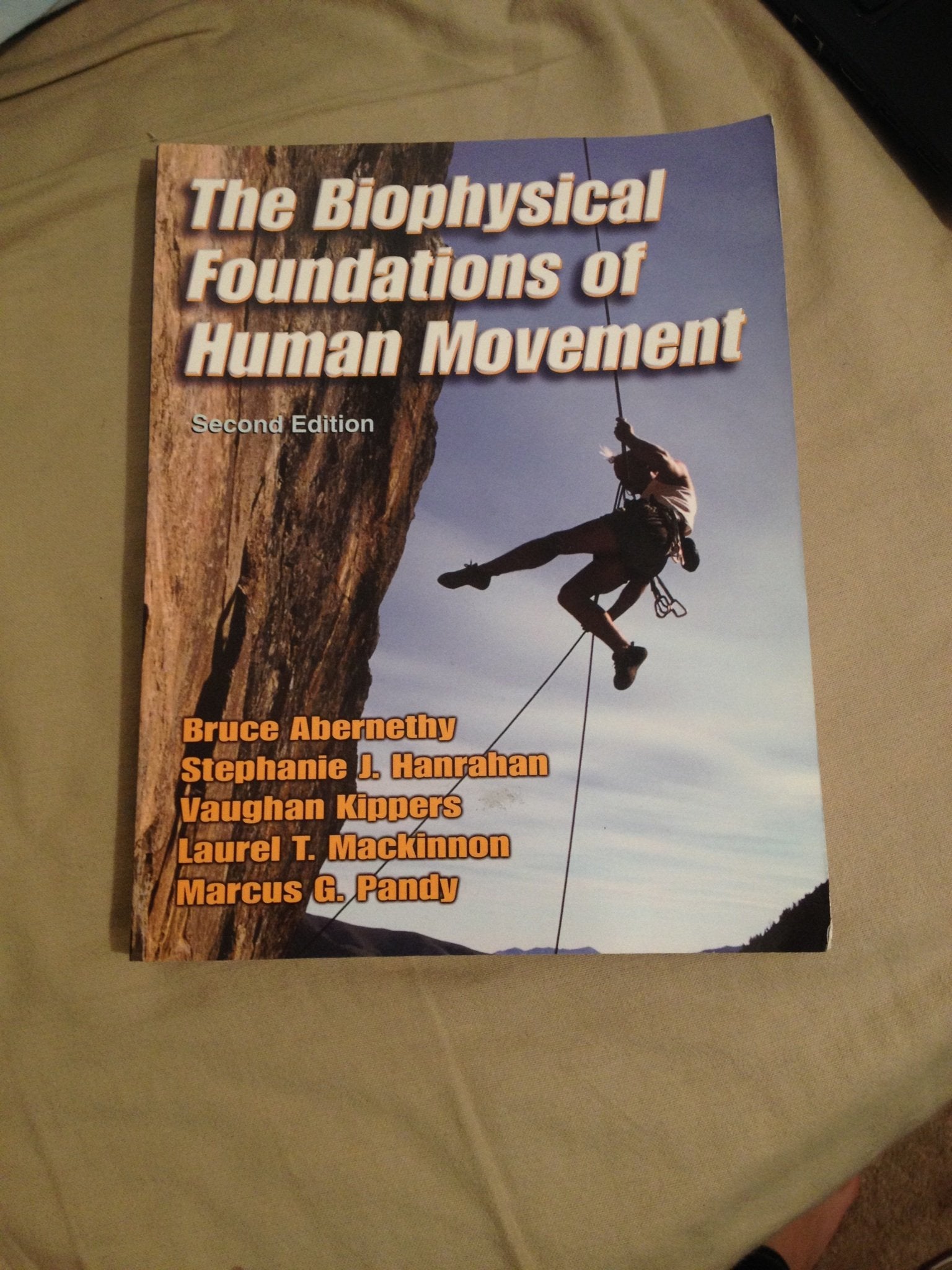 The Biophysical Foundations of Human Movement 2nd,Used